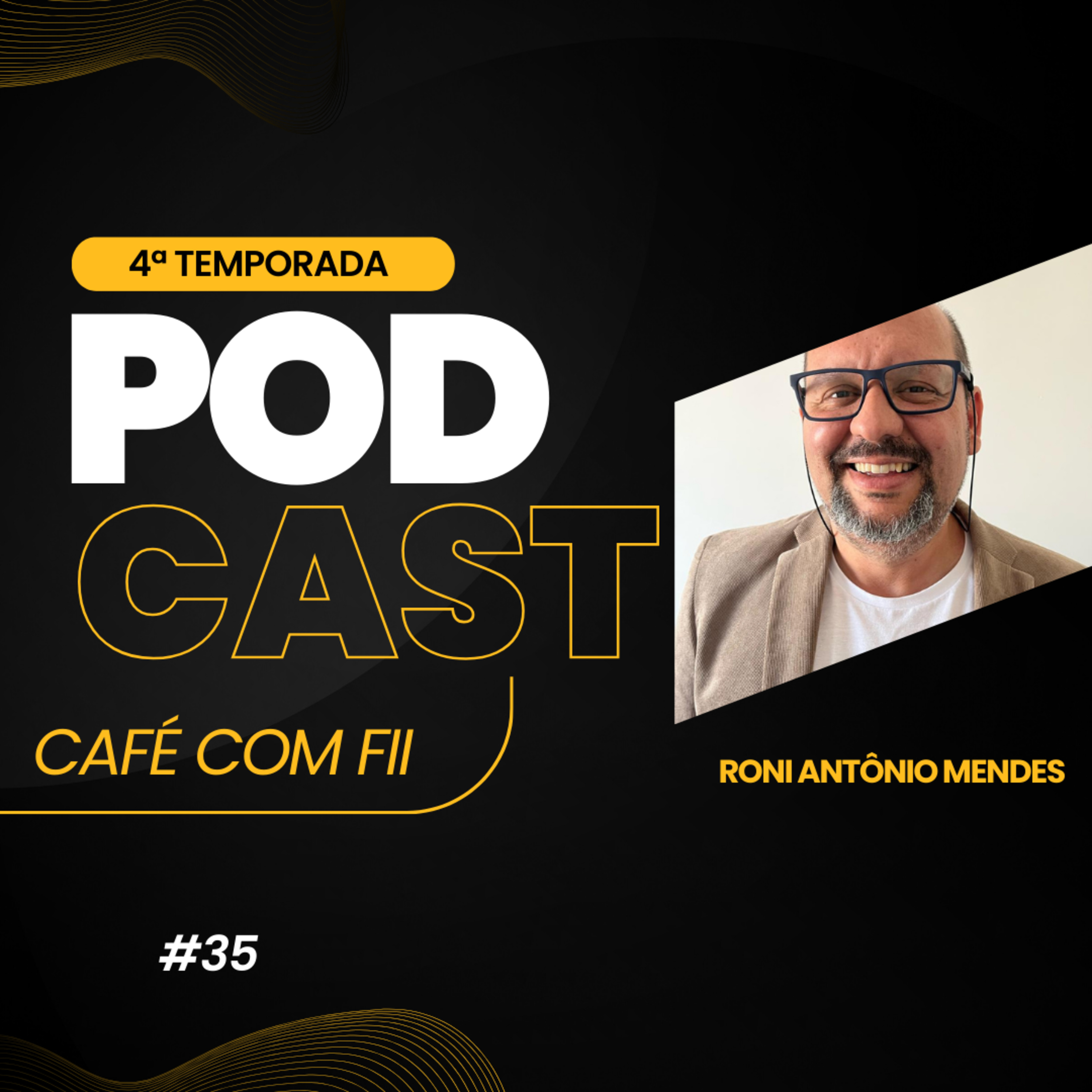#35 - 4 Temporada: Fundos Imobiliários com Roni Antônio Mendes episode artwork