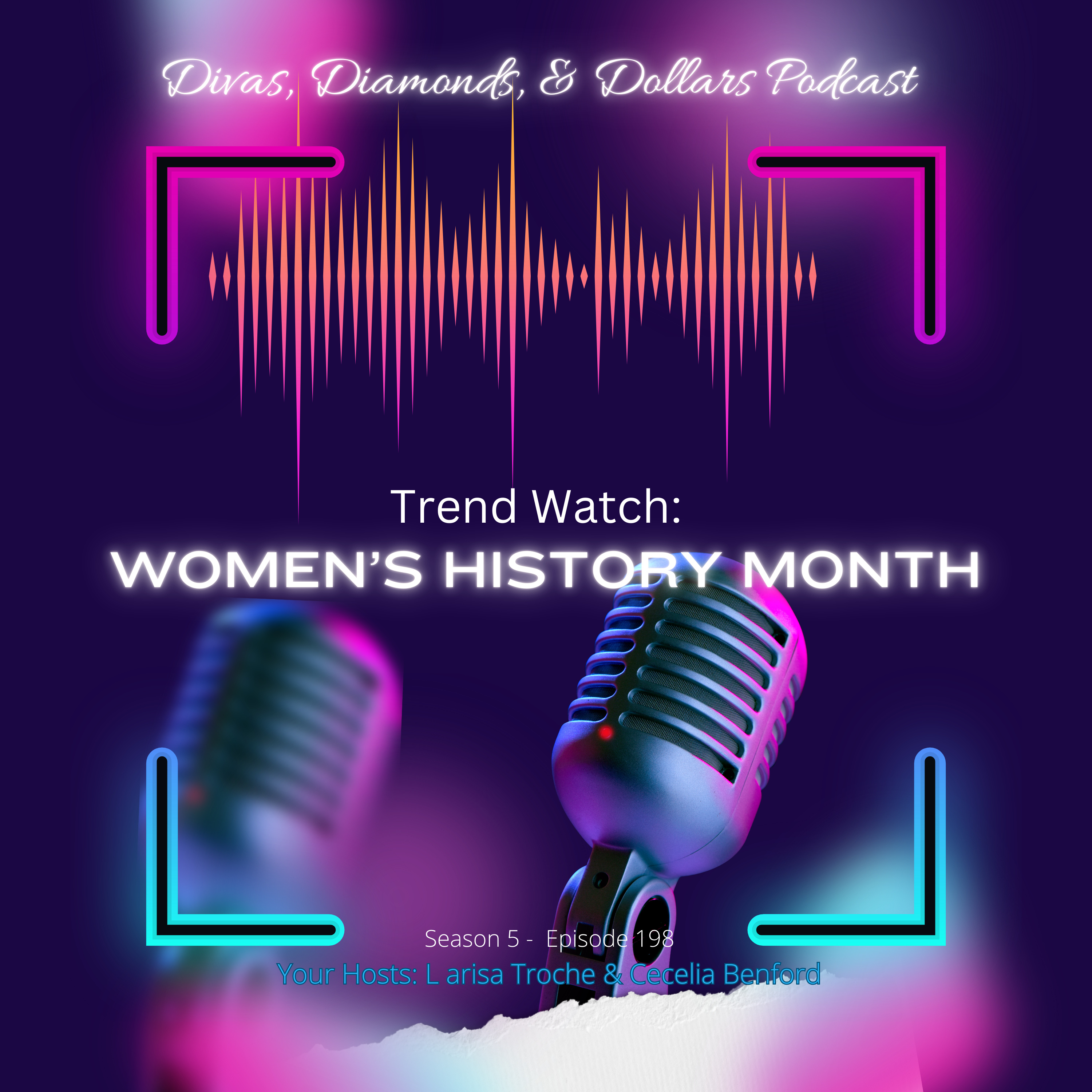Ep. 198 _ Trend Watch: Women's History Month