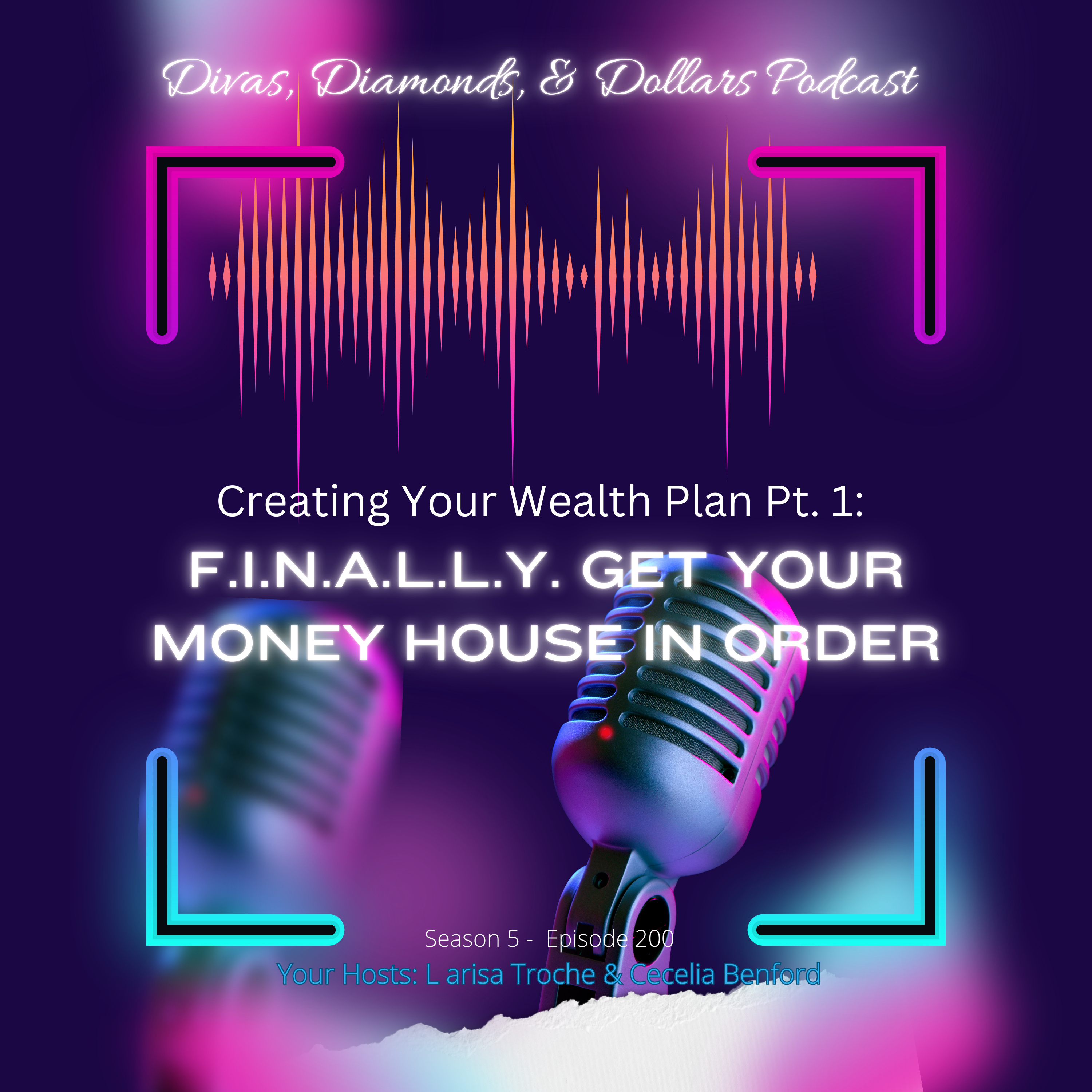 200 _ F.I.N.A.L.L.Y. Get Your Money House in Order