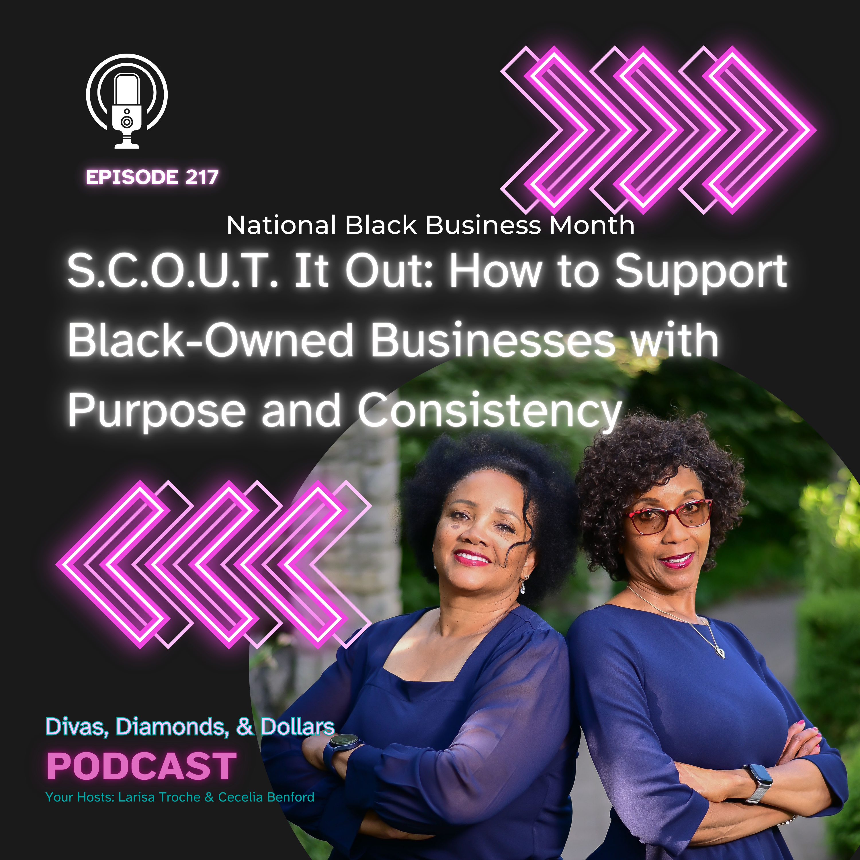 Ep. 217 _ S.C.O.U.T. It Out: How to Support Black-Owned Businesses with Purpose and Consistency
