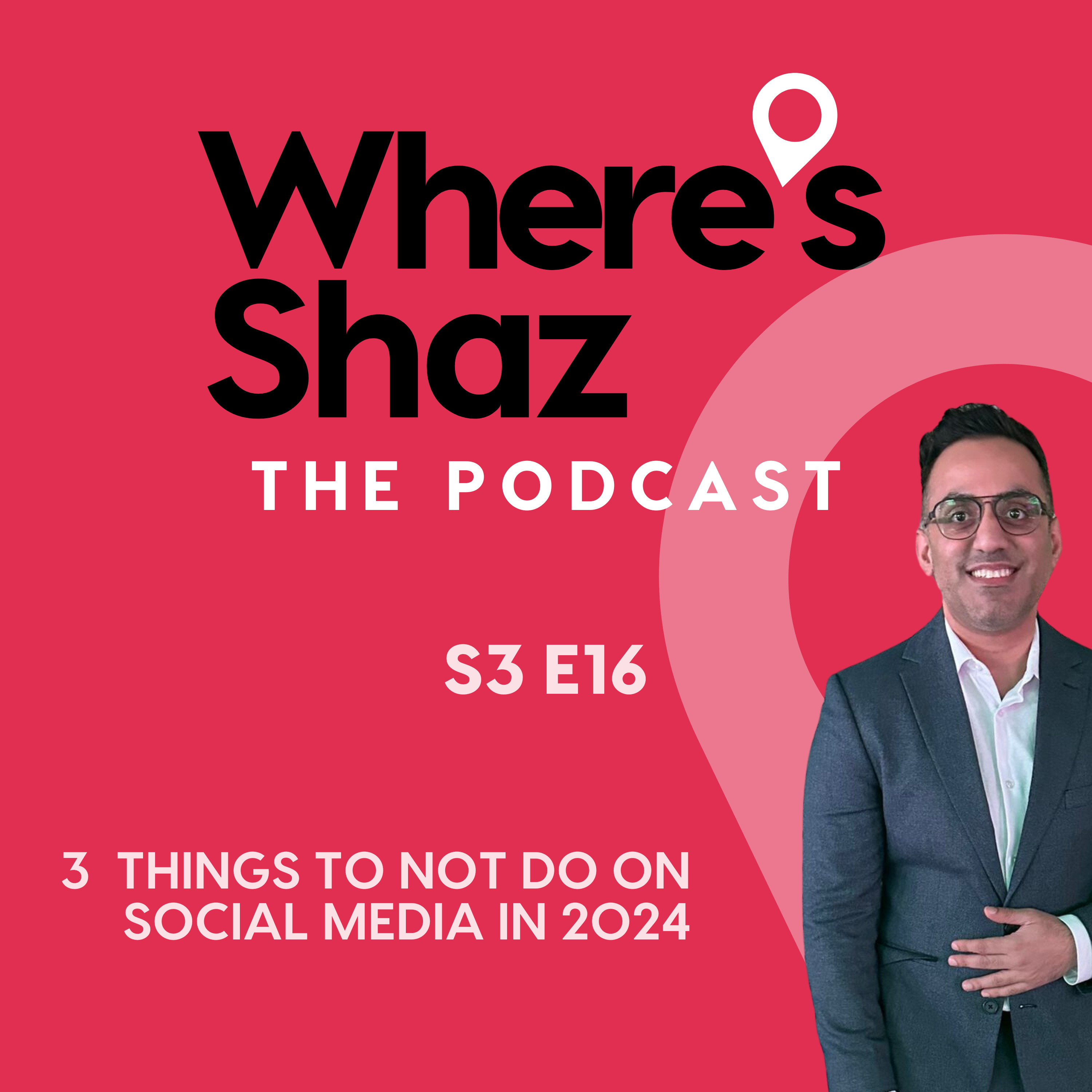 Where\'s Shaz - the podcast | with Shaz Ahmed