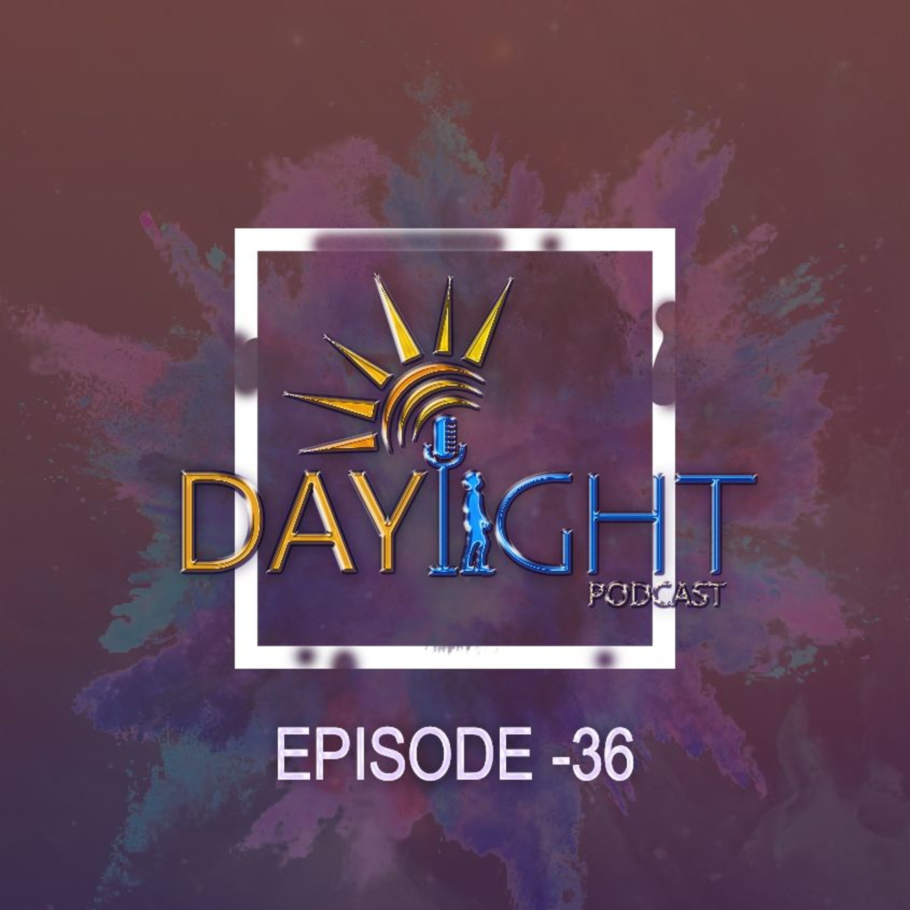 Daylight Podcast