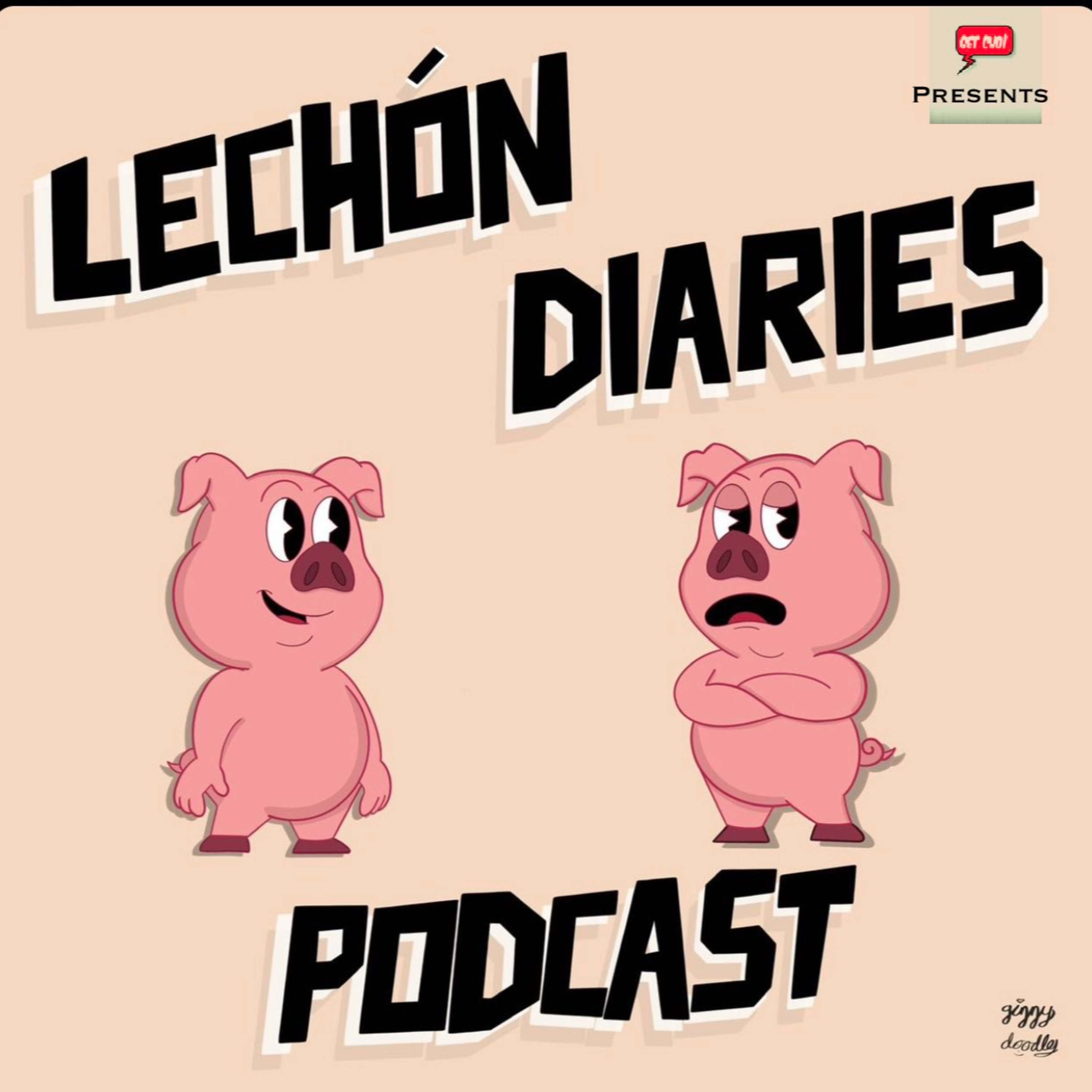 GETCHO presents LECHON DAIRIES | CHOPPING IT UP  episode artwork