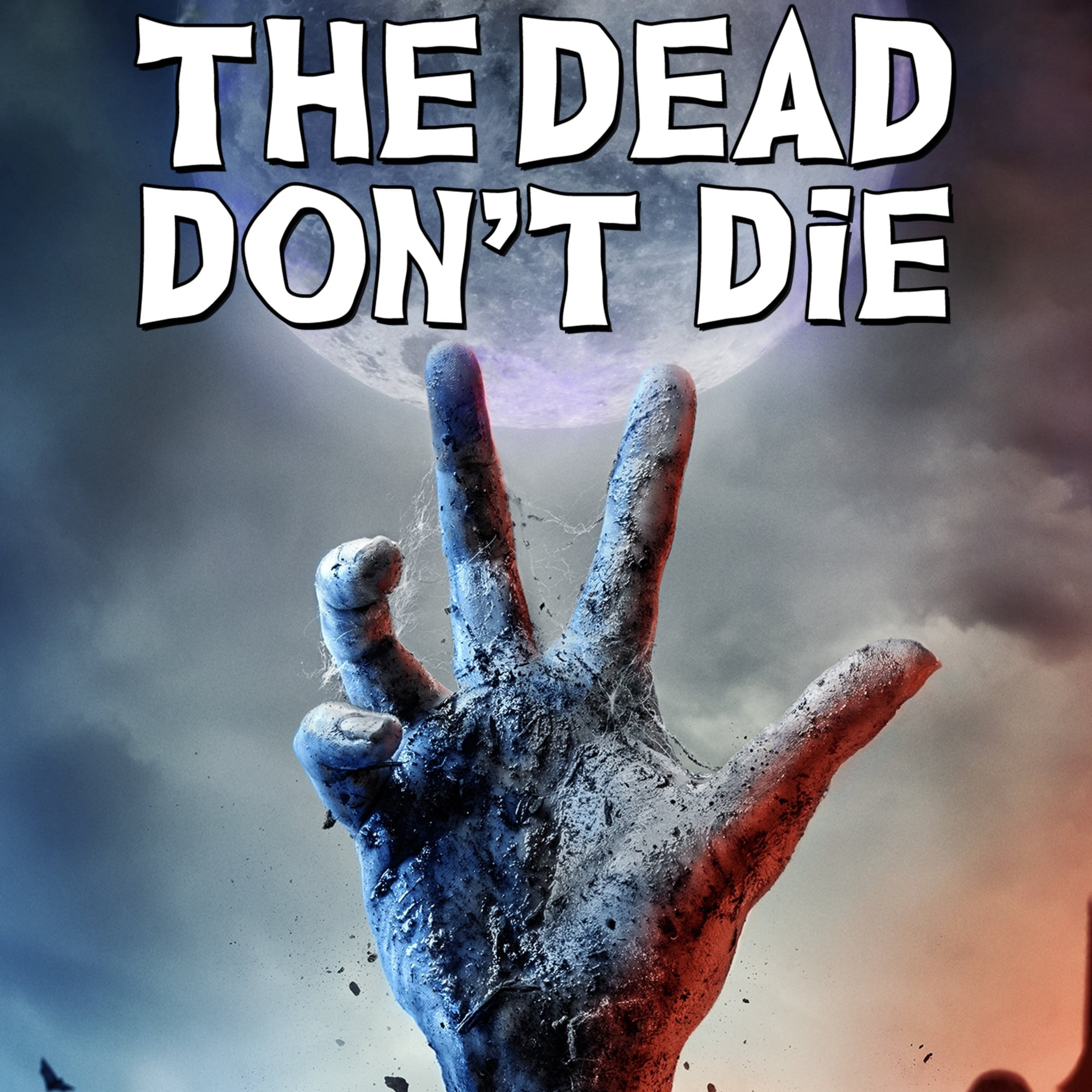 Reel Talk - the Dead Don't Die episode artwork