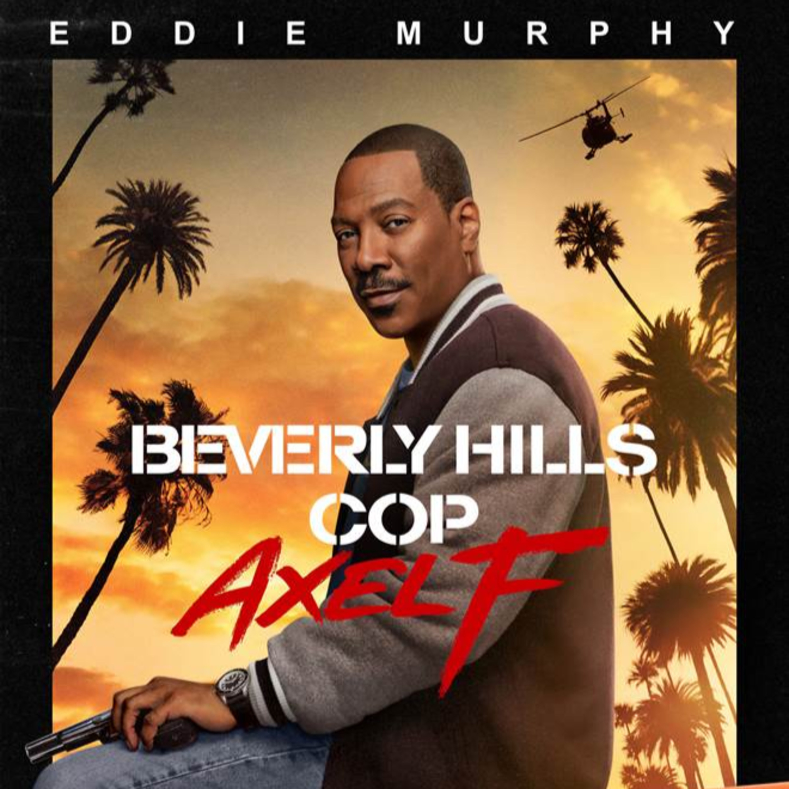 Reel Talk- Beverly Hills Cop : Axel F episode artwork