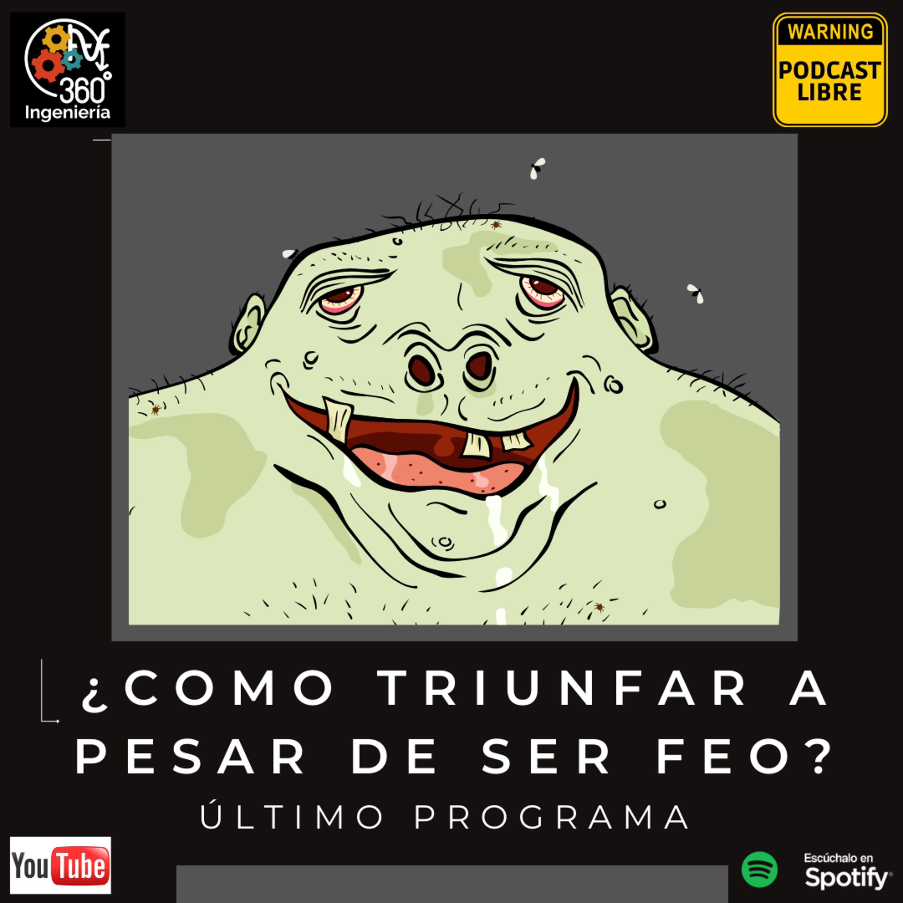 11 ¿Cómo triufar a pesar de ser feo? episode artwork