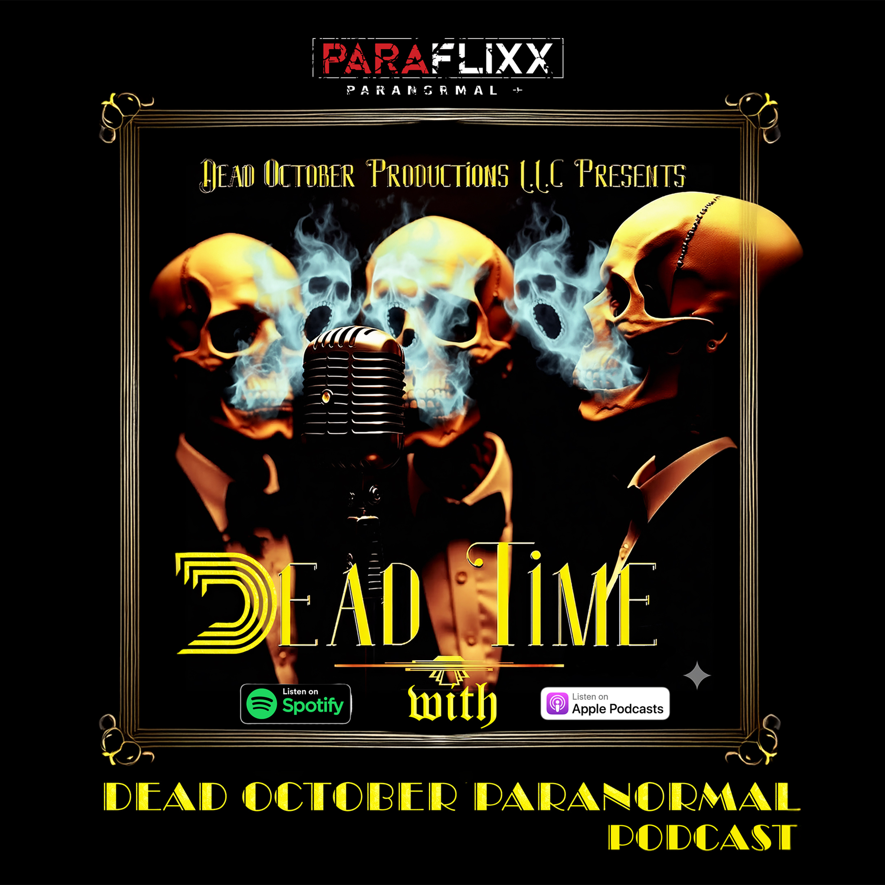 DEAD TIME with Dead October Paranormal