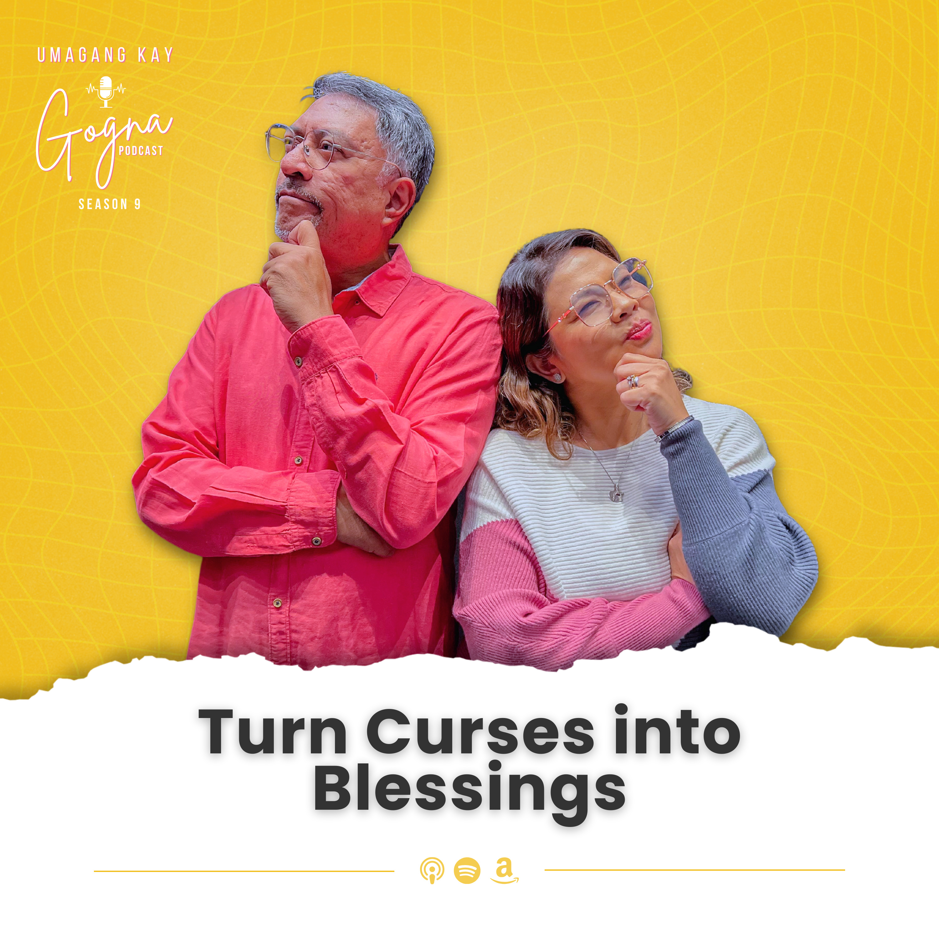 S9E29: Turn Curses into Blessings