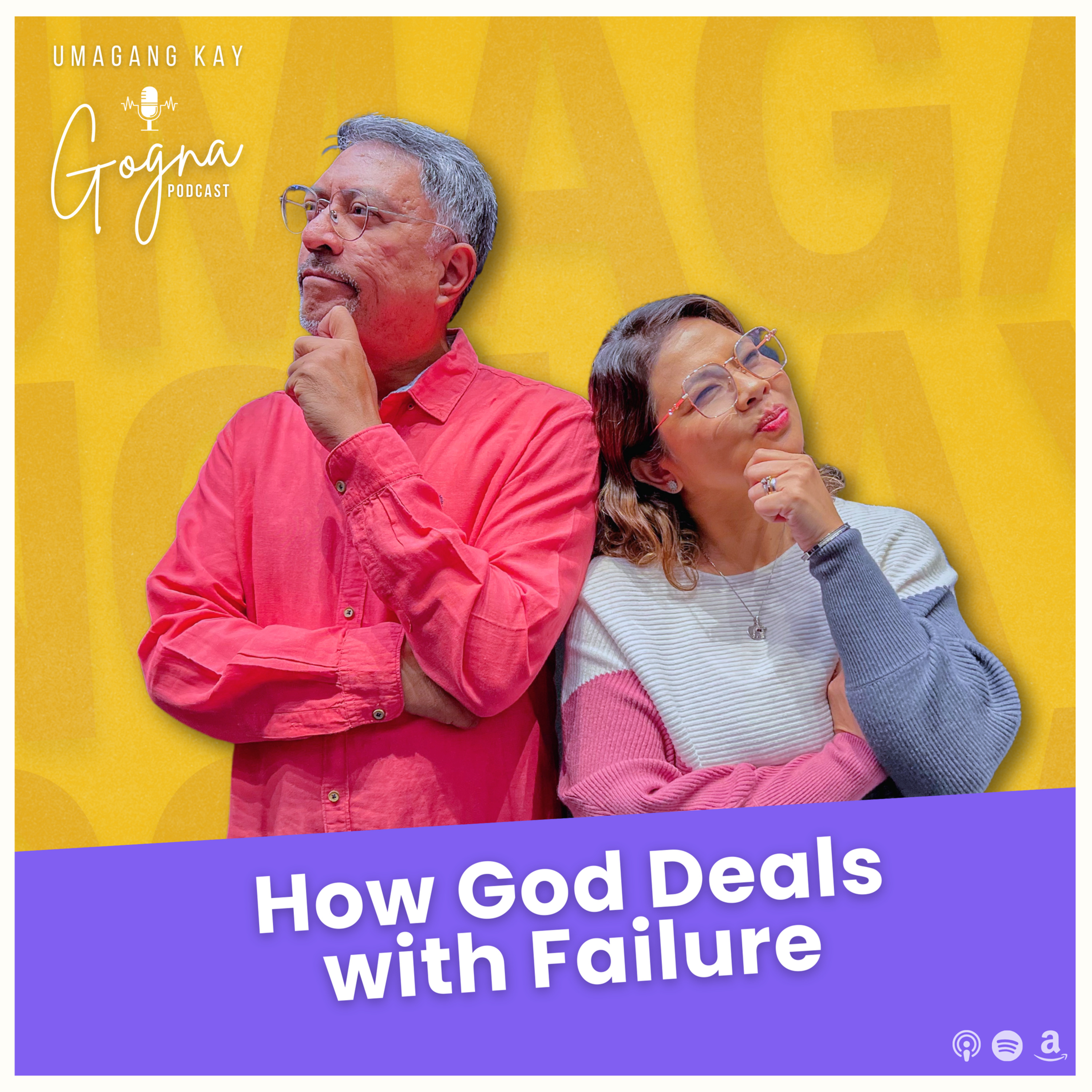 S10E7: How God Deals with Failure