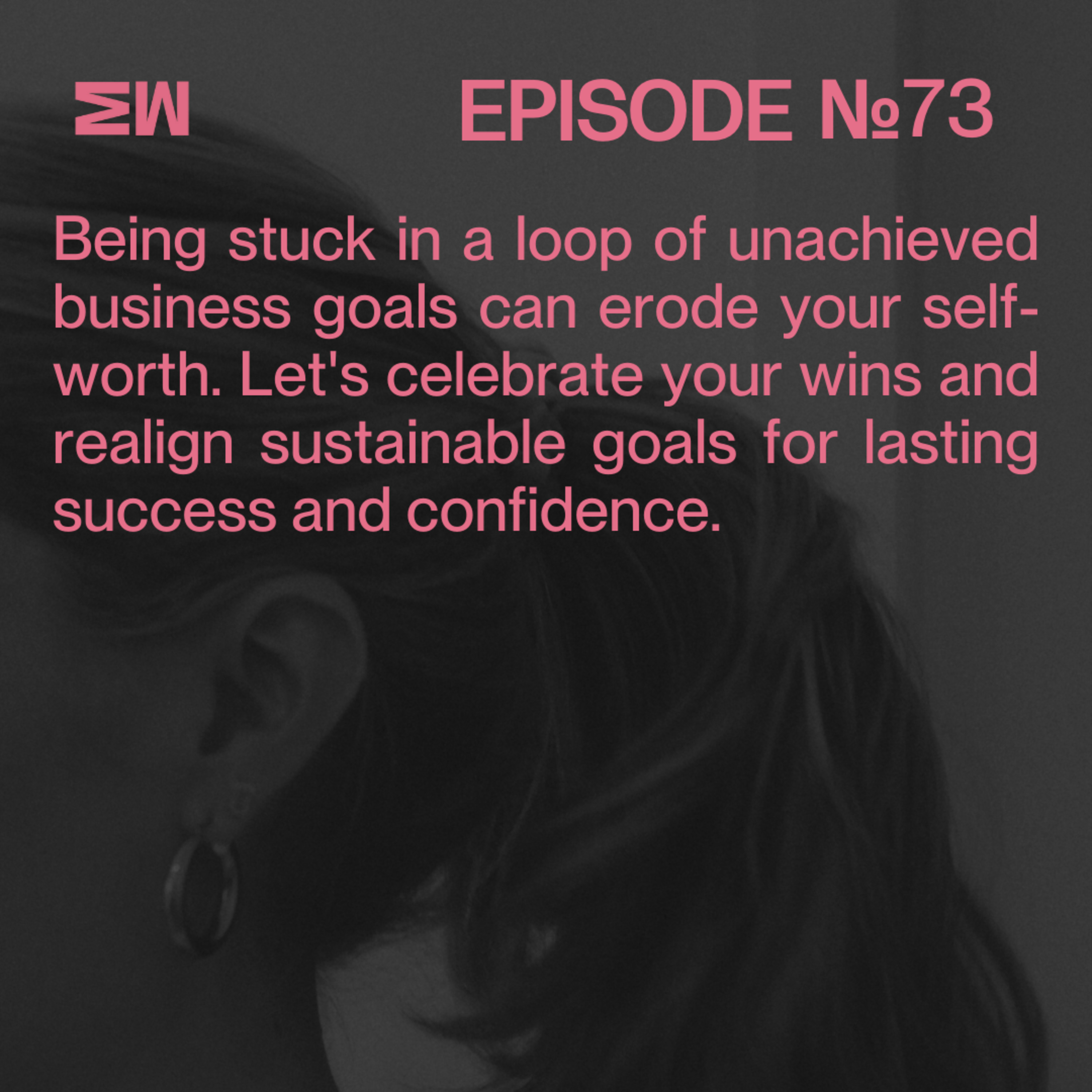 73. Reconnect & Realign Your 2024 Business Vision 