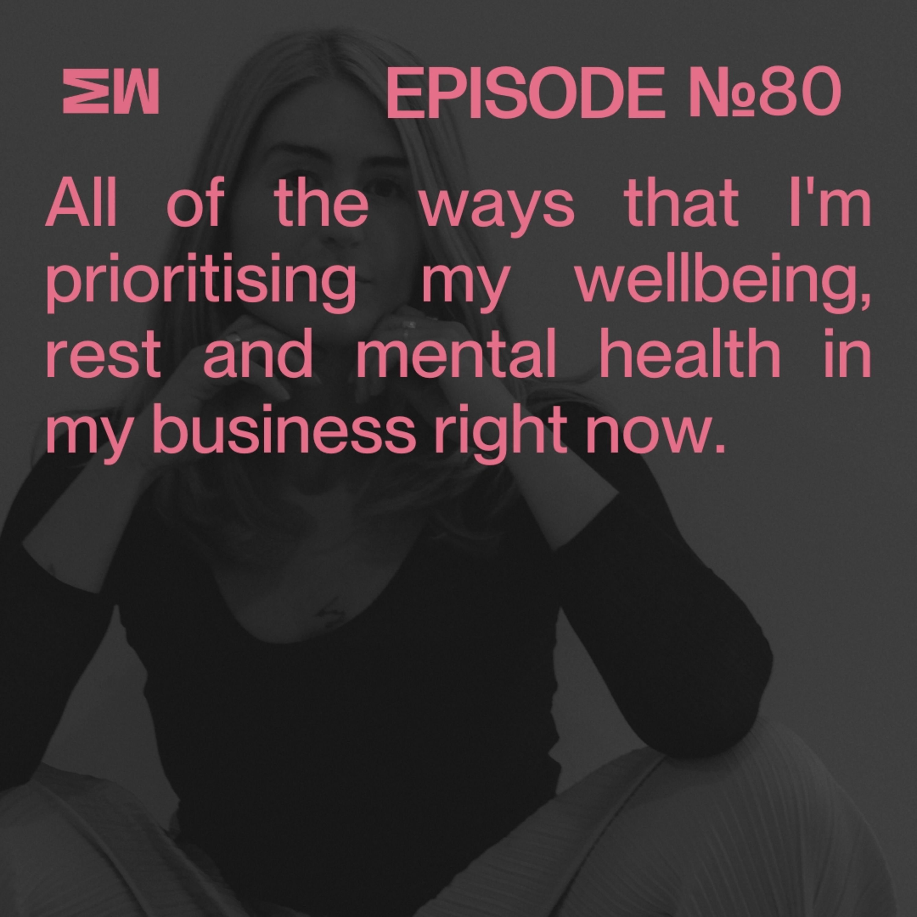 80. Behind the scenes in my GENTLE Business  episode artwork