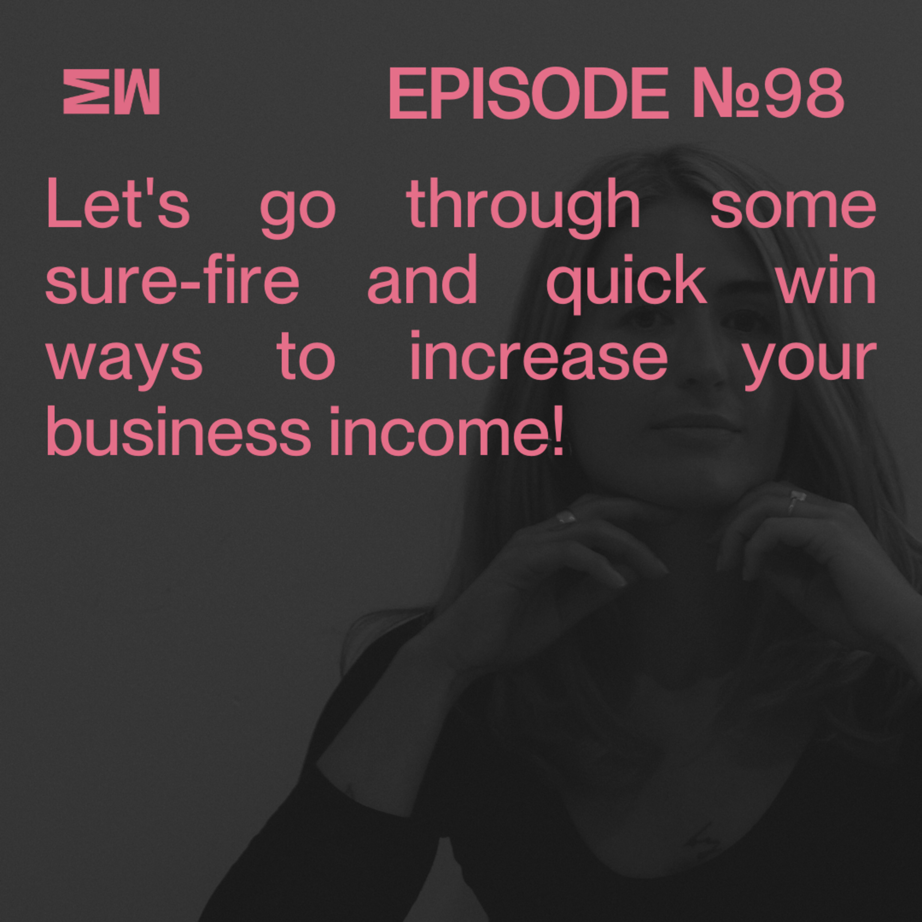 98. 5 ways to increase your sales before the end of the year