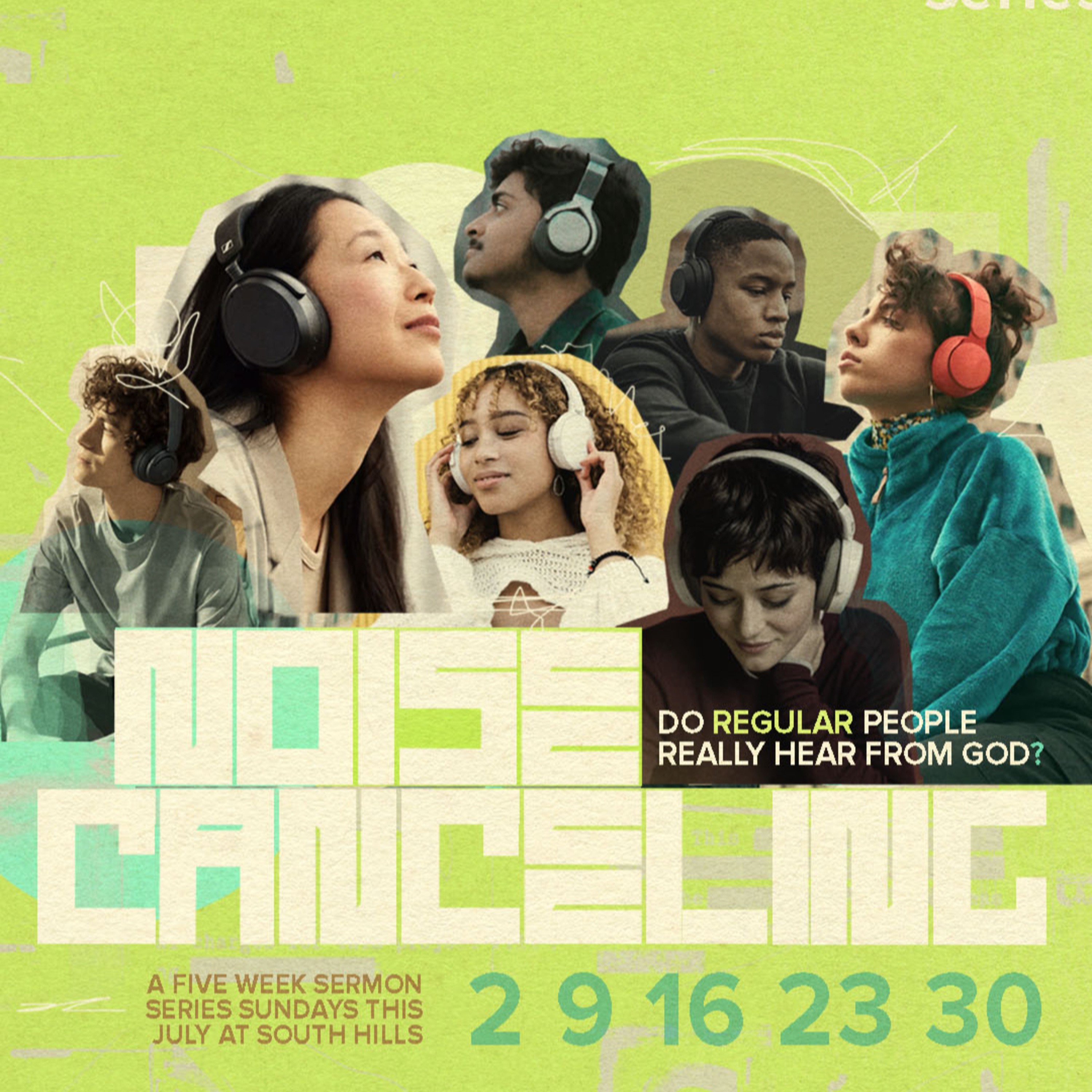 NOISE CANCELING: Wk 2 - "How To Receive A Personalized Message From God Every Day" episode artwork