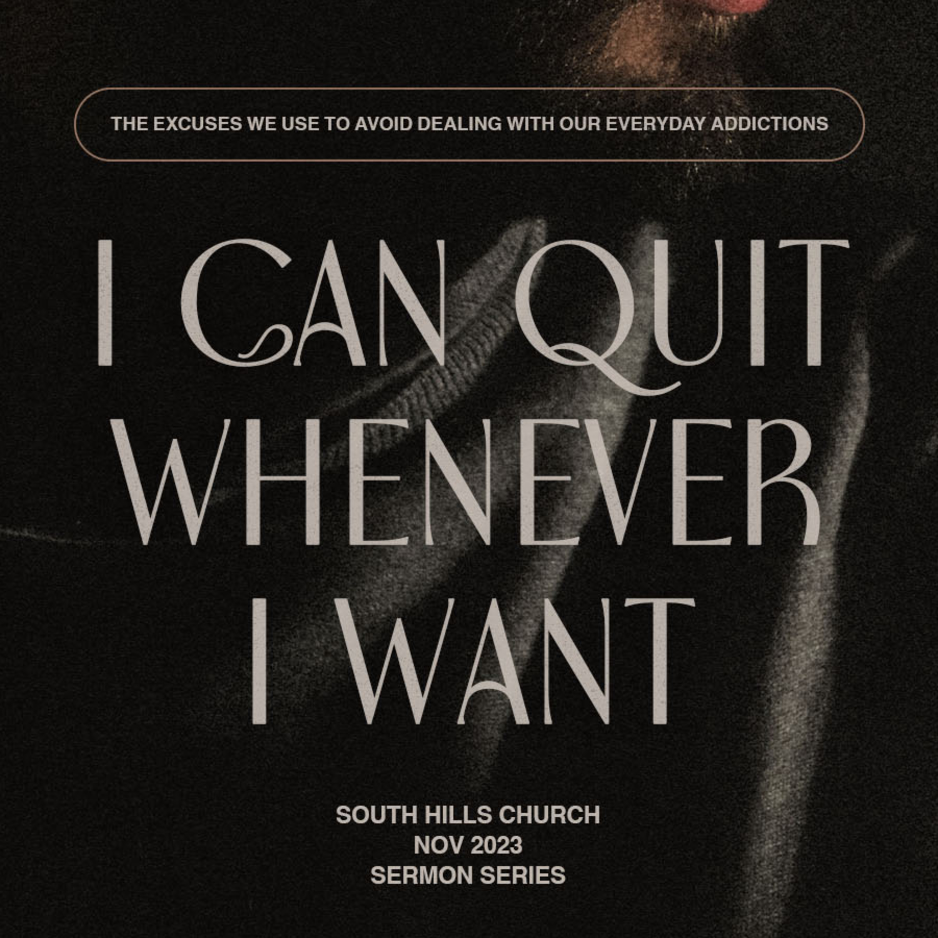 I CAN QUIT WHENEVER I WANT- Wk 2: “It’s Too Embarrassing to Talk About or Ask for Help With” episode artwork