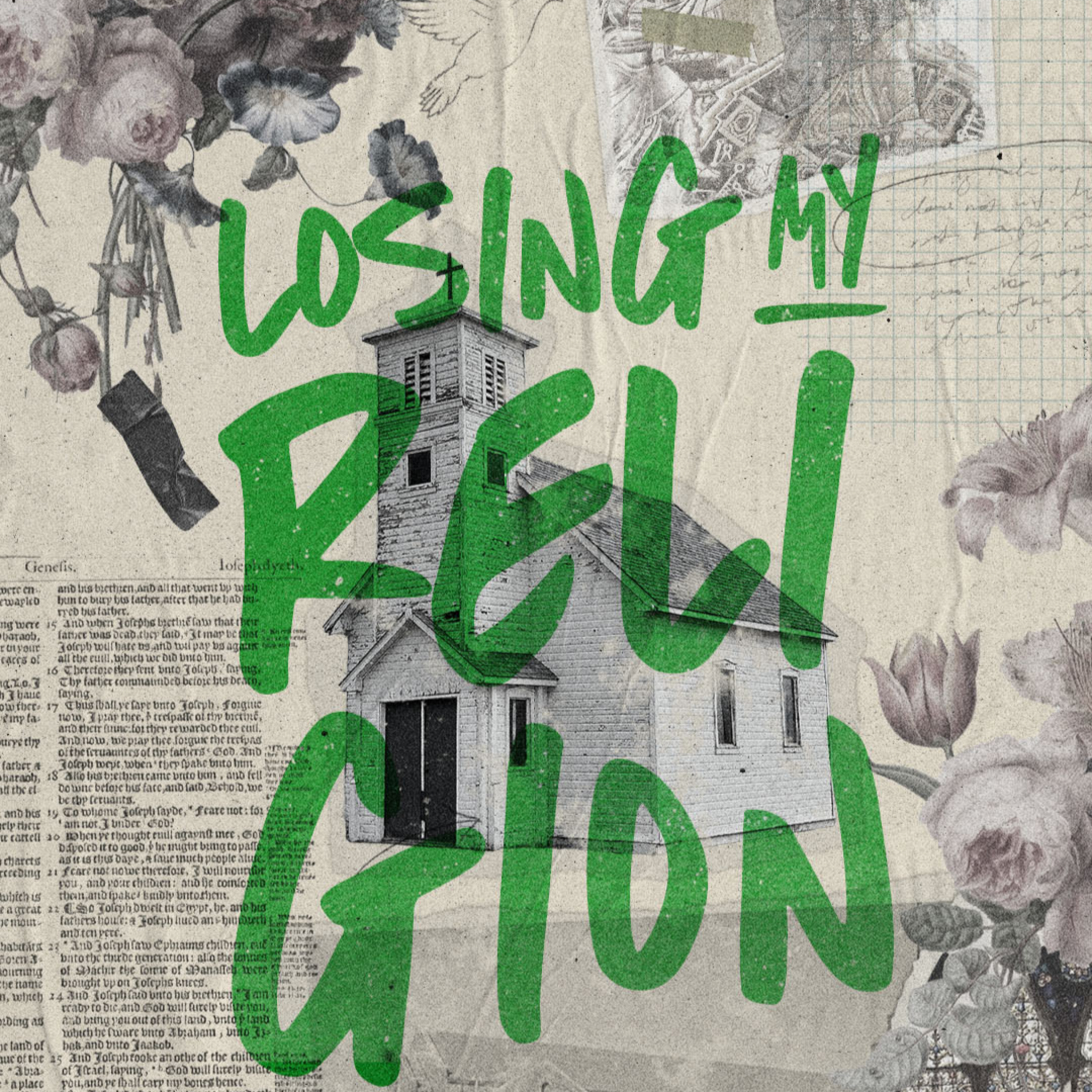 LOSING MY RELIGION: wk 2 "REJECTING HYPOCRISY & ENTITLEMENT" episode artwork