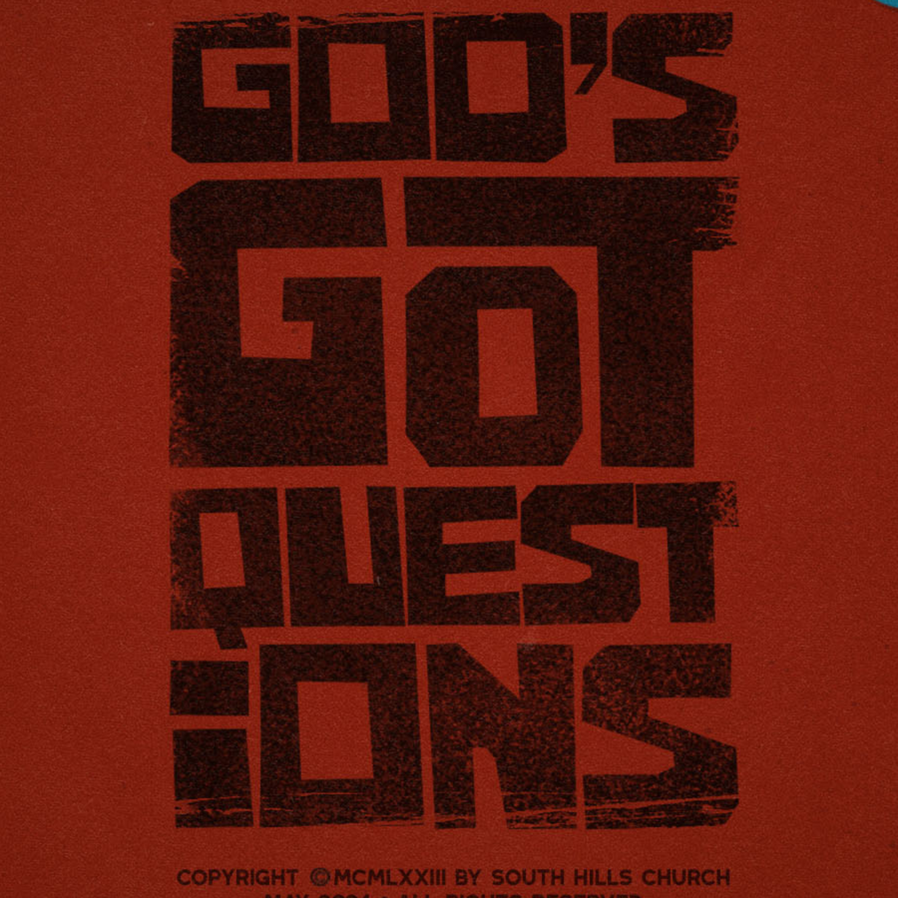 GOD'S GOT QUESTIONS: WK 4 - "WHY ARE YOU FIGHTING AGAINST ME?" episode artwork