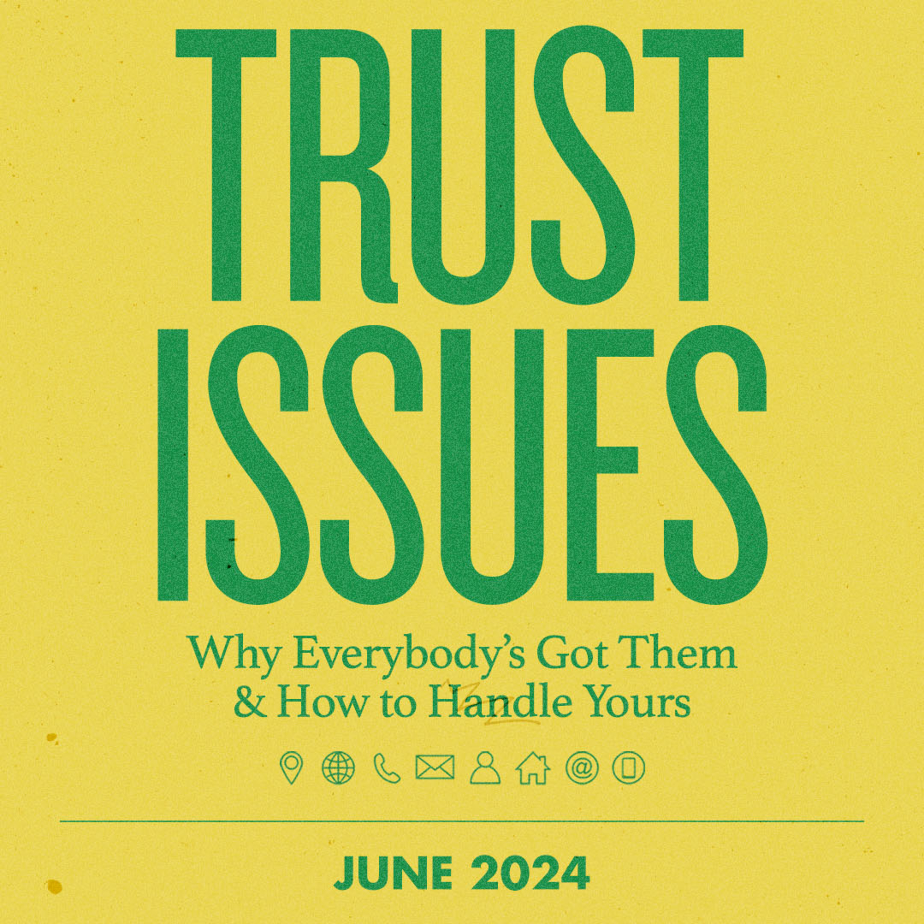 TRUST ISSUES- Wk 4: "THE PROCESS OF REPAIRING TRUST" episode artwork