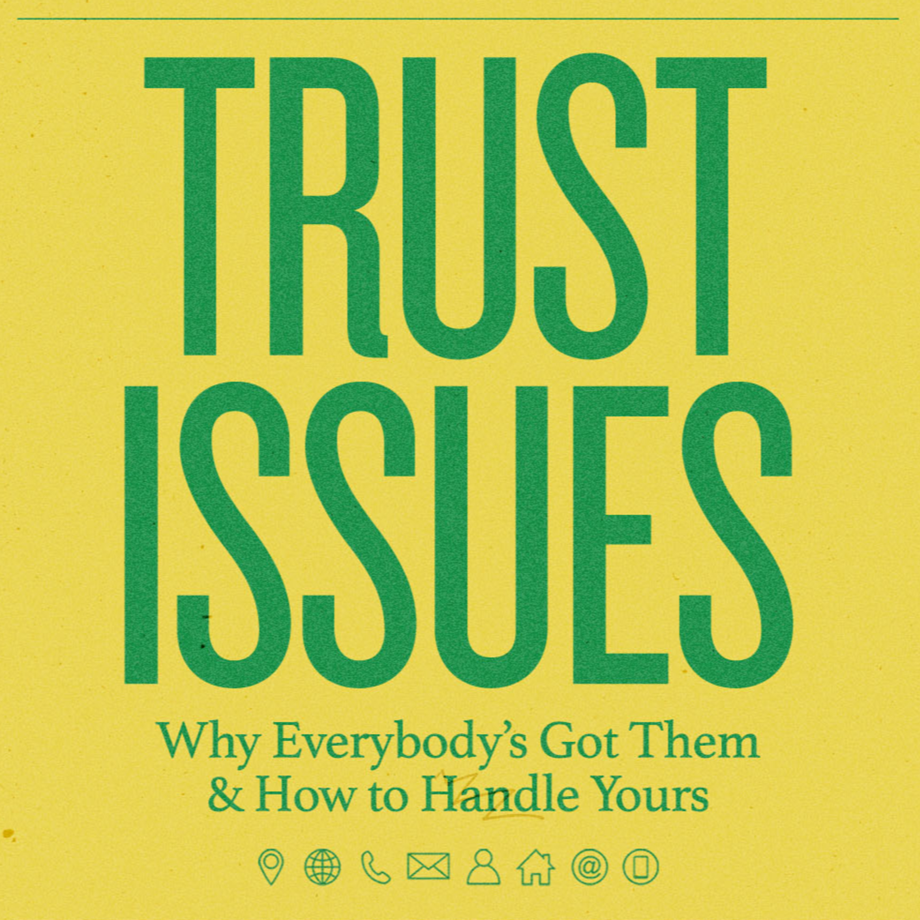 TRUST ISSUES- Wk 5: "STOP MAKING THE SAME MISTAKES" episode artwork