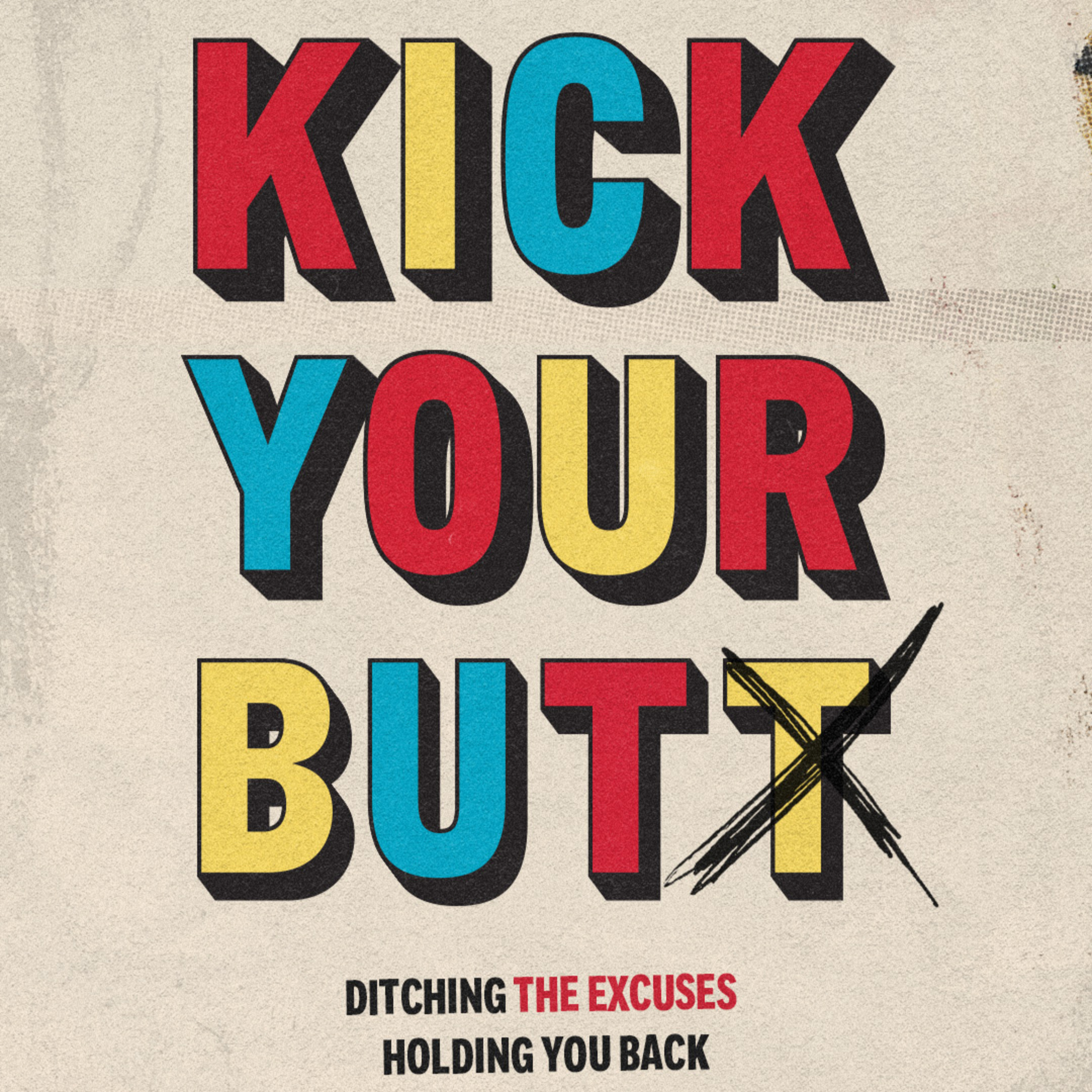 KICK YOUR BUT- wk 3: "BUT I DON’T HAVE TIME" episode artwork