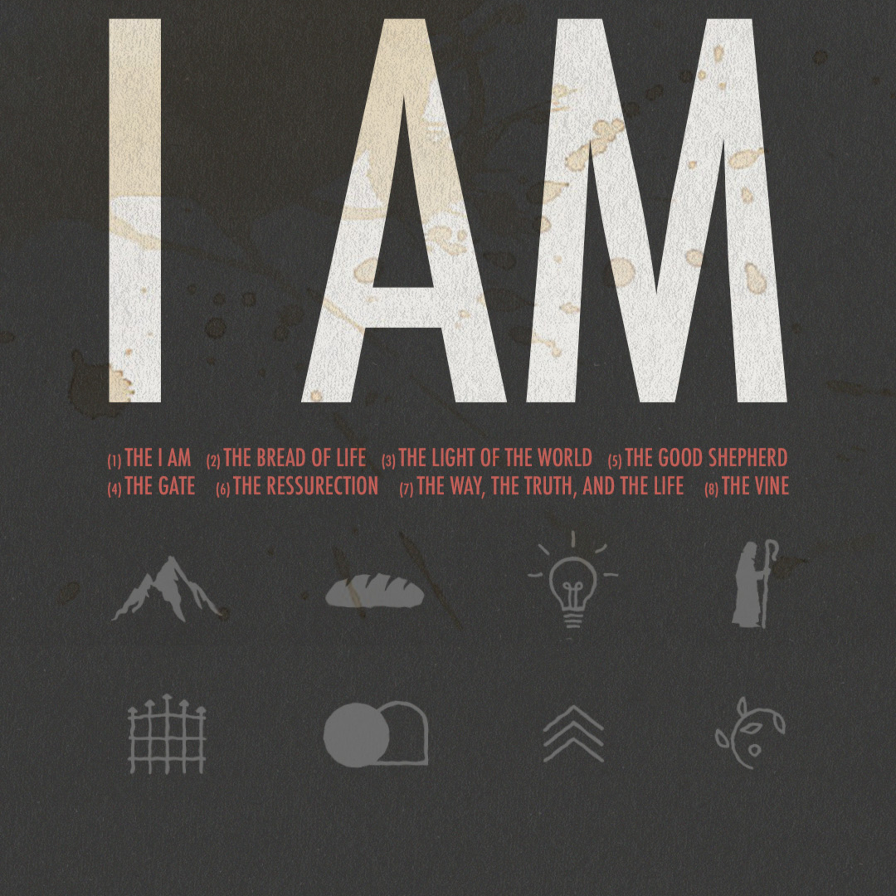 I AM: "The Light of the World" - Wk 3 episode artwork