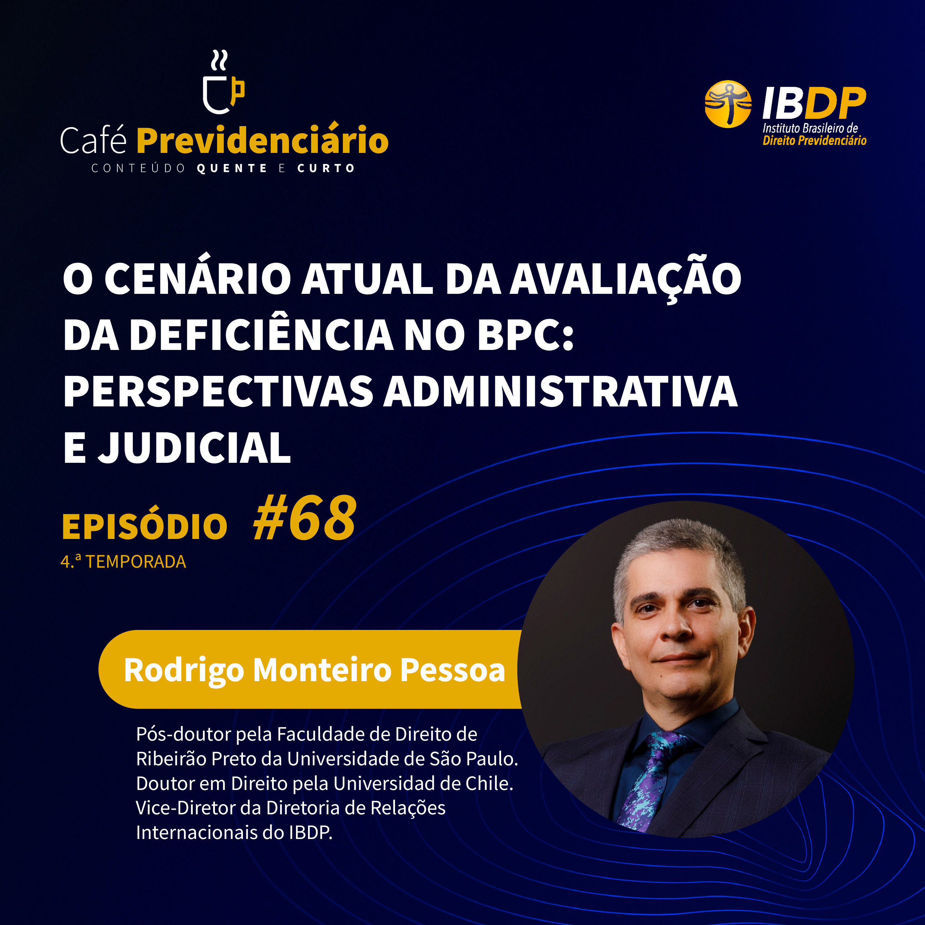 #68 - O cenário atual da avaliação da deficiência no BPC: perspectivas administrativa e judicial. episode artwork
