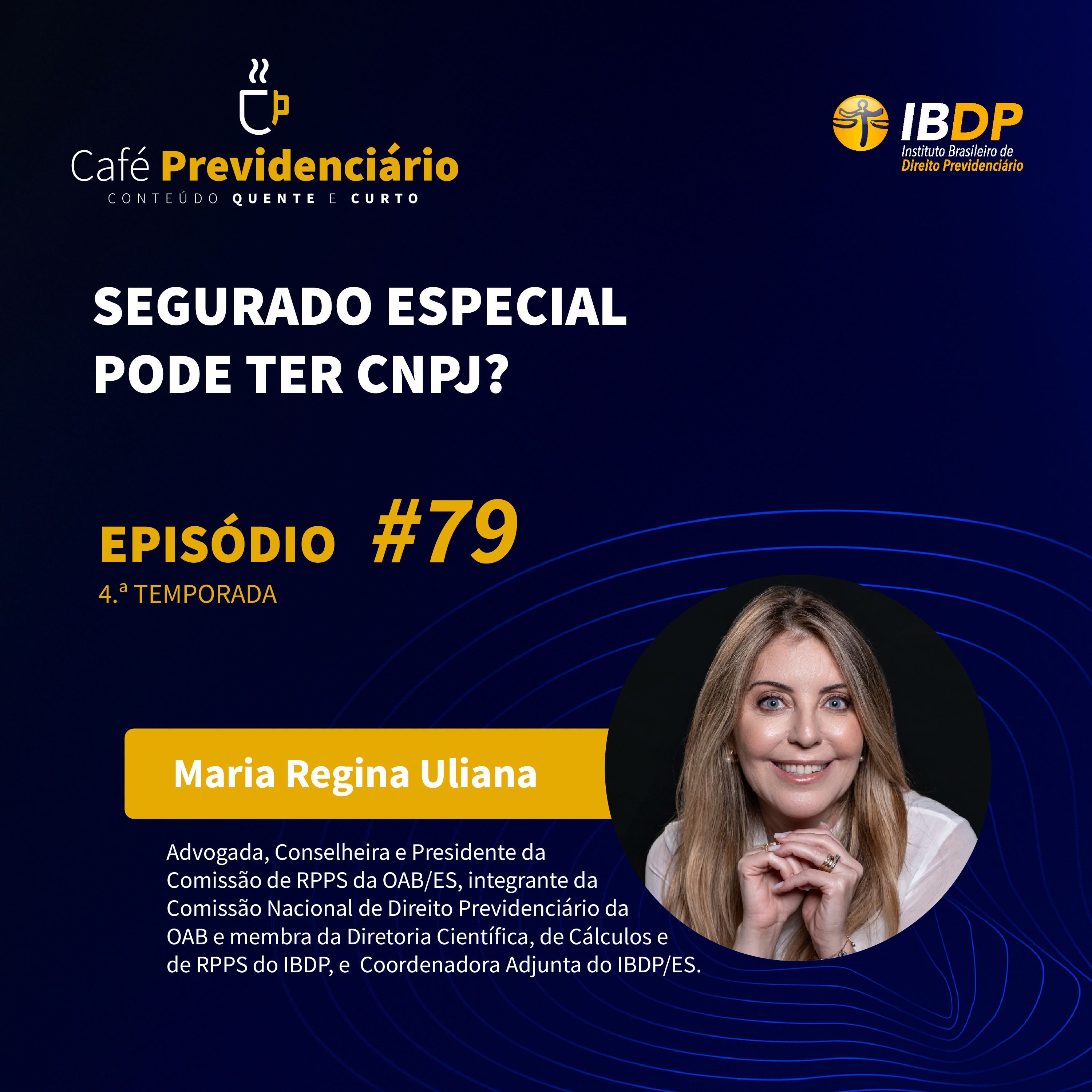 #79 - Segurado Especial pode ter CNPJ? episode artwork