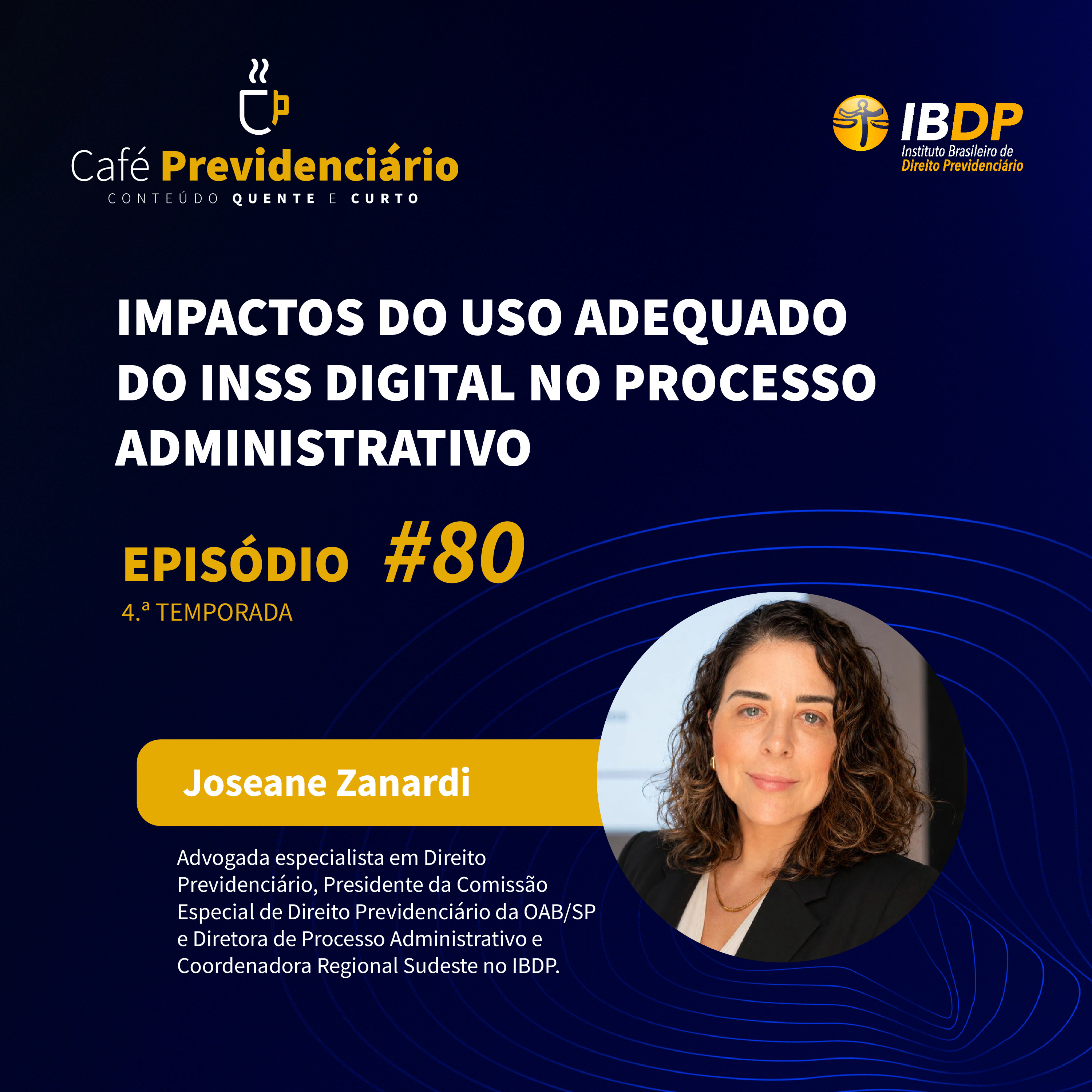 #80 - Impactos do uso adequado do INSS Digital no processo administrativo.  episode artwork