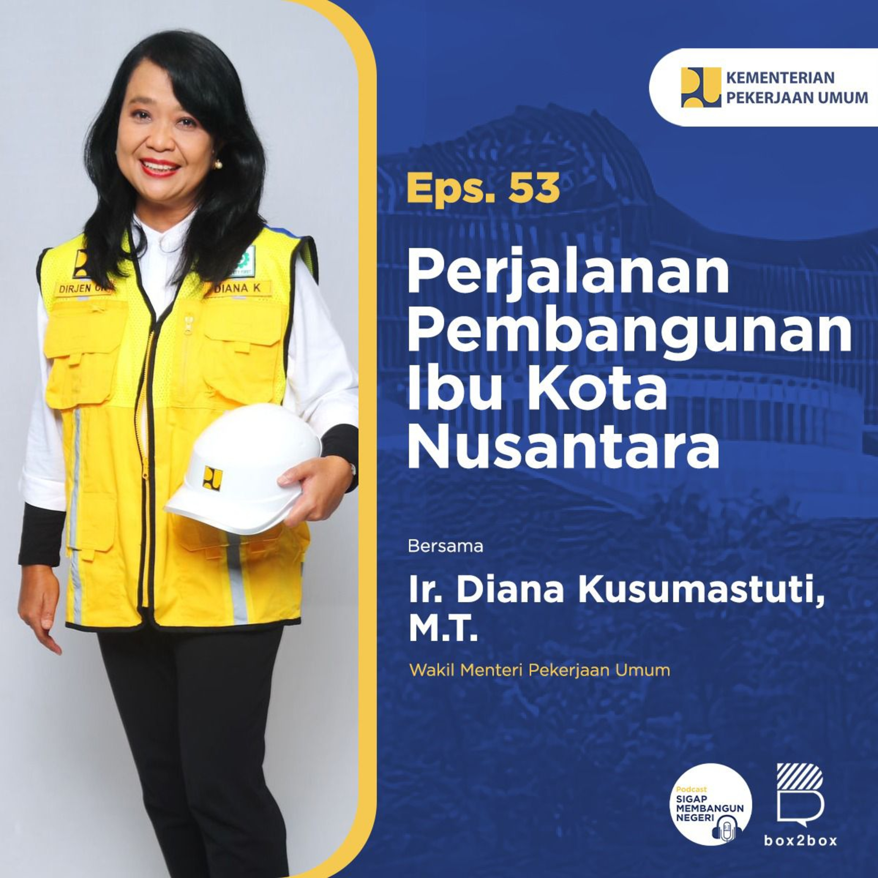 Podcast Sigap Membangun Negeri