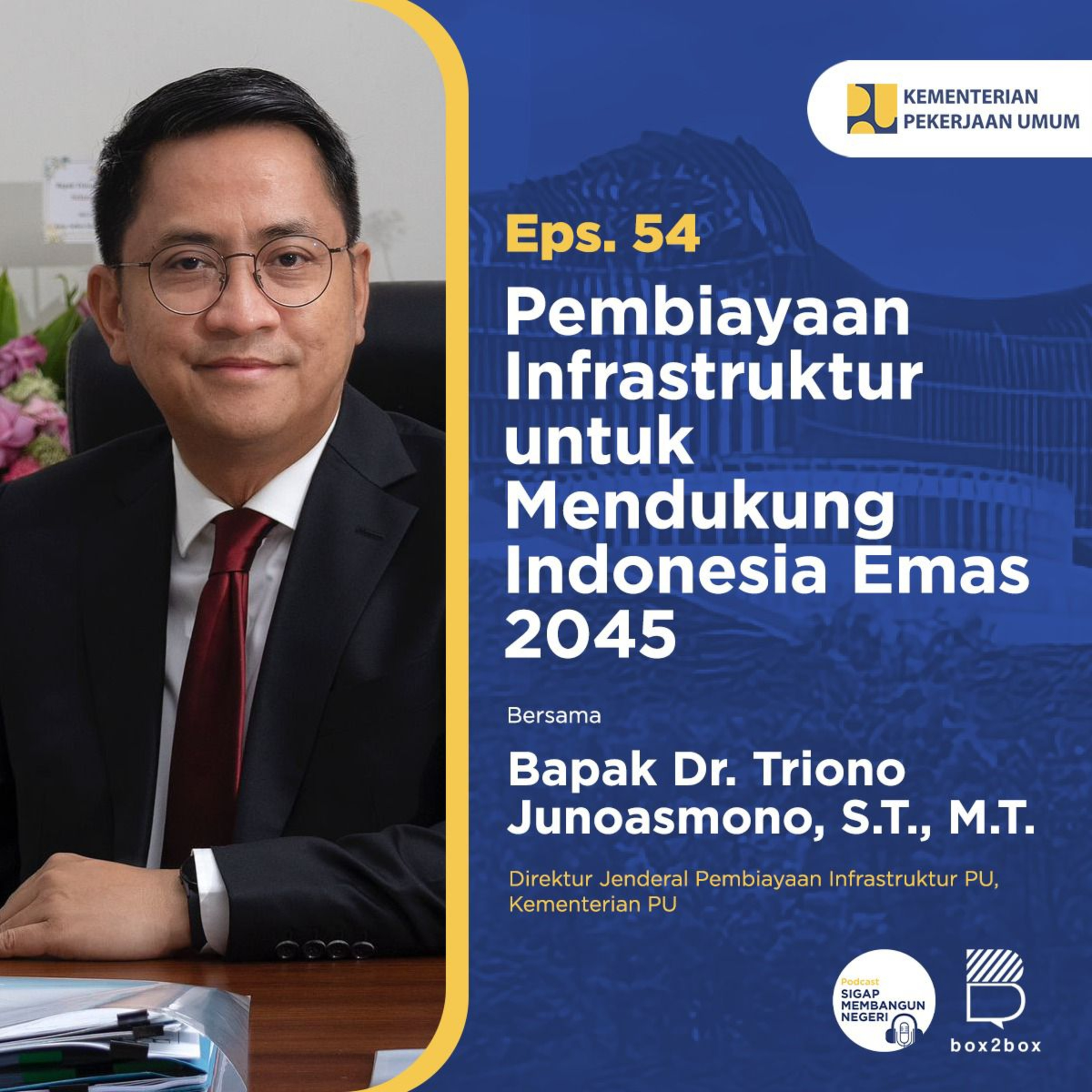 Podcast Sigap Membangun Negeri