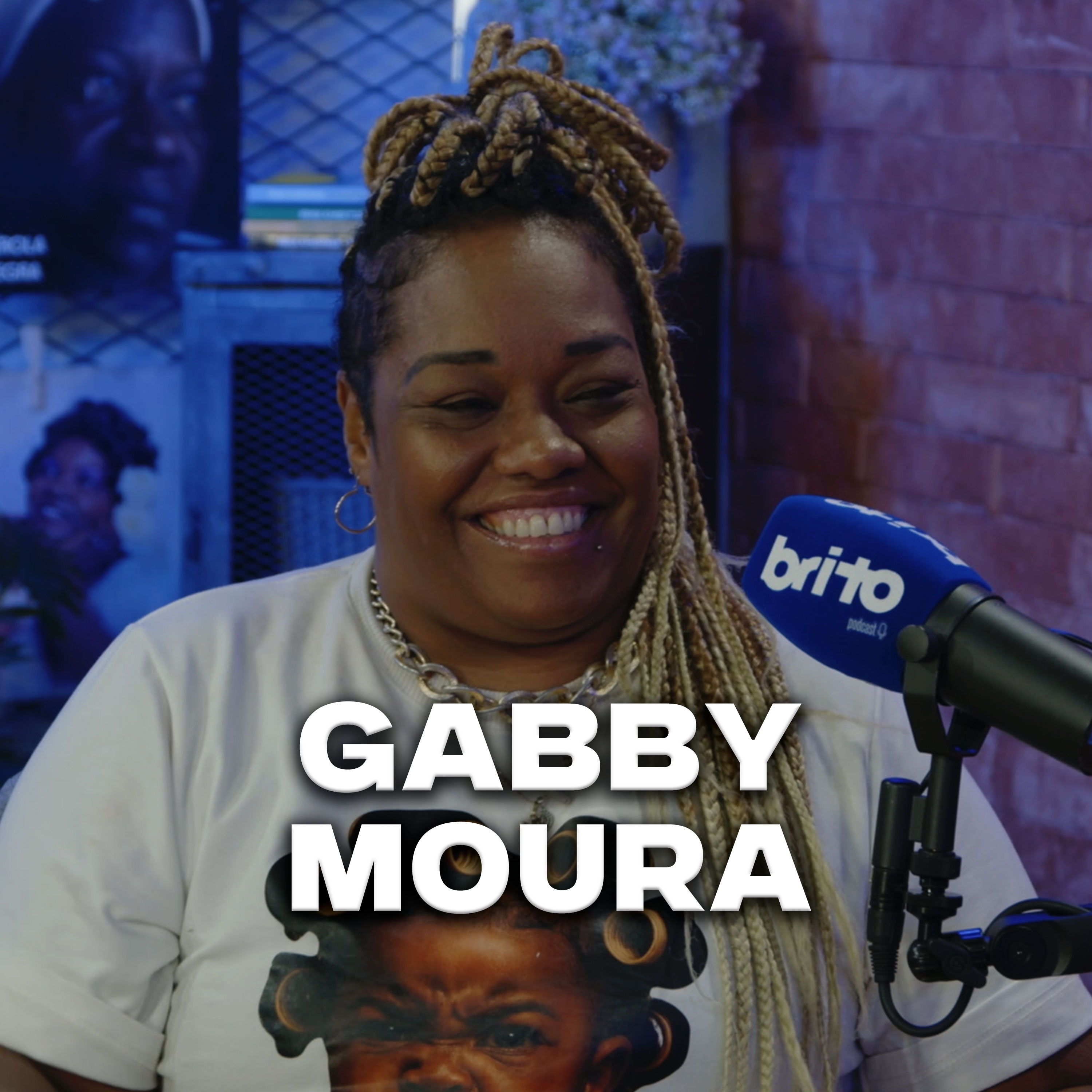 GABBY MOURA - Brito Podcast 295