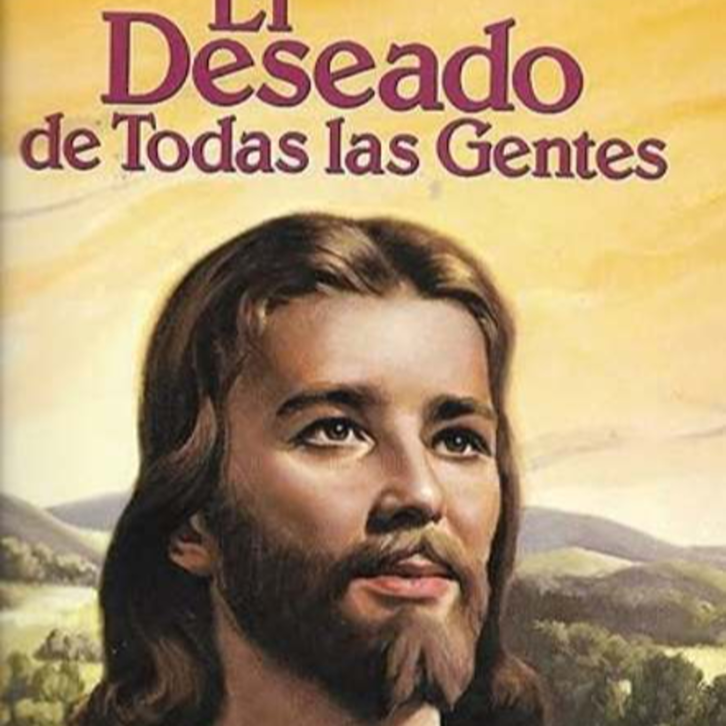 El Deseado de todas las gentes (Capítulo 2)