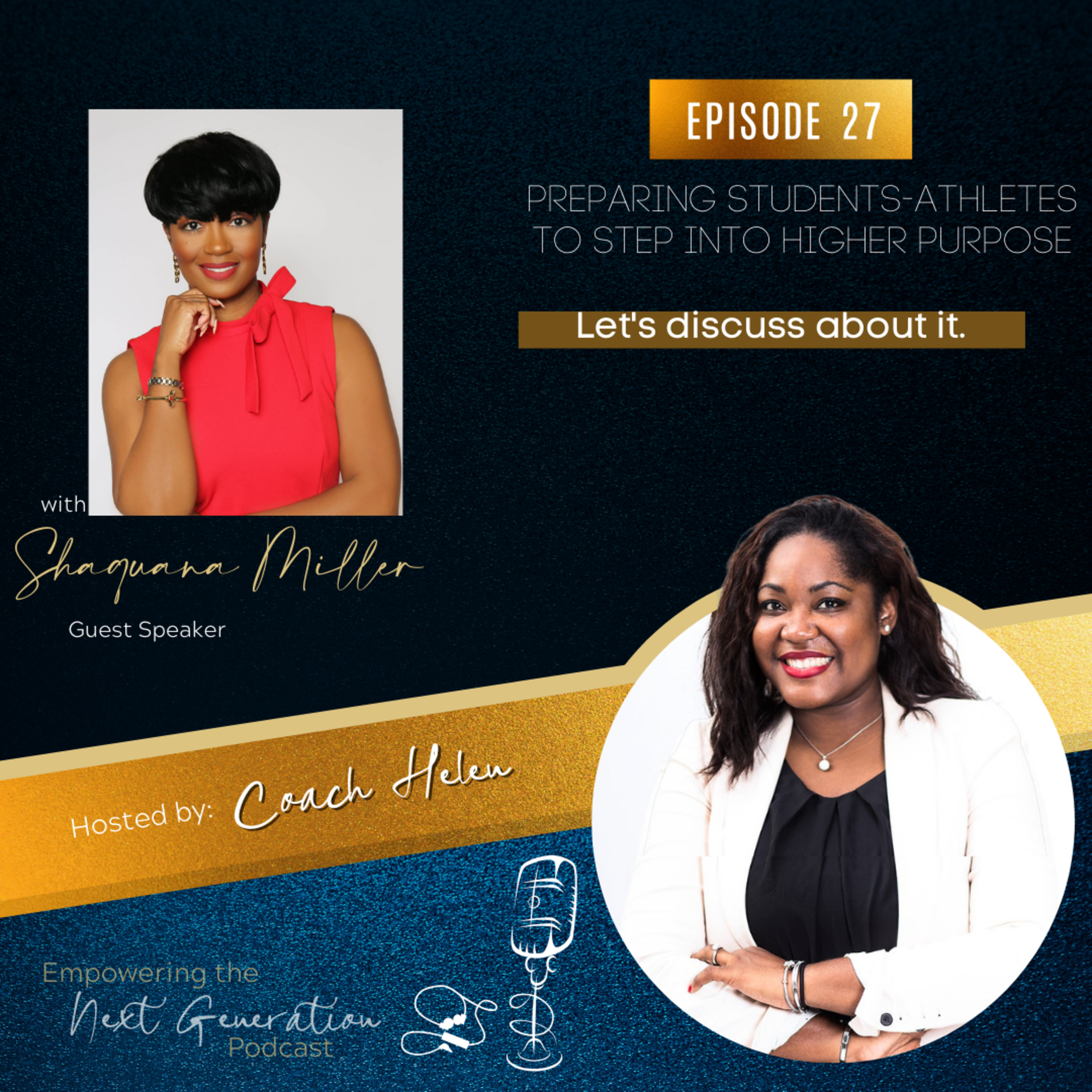 Preparing Your Students-Athletes To Step Into Higher Purpose episode artwork