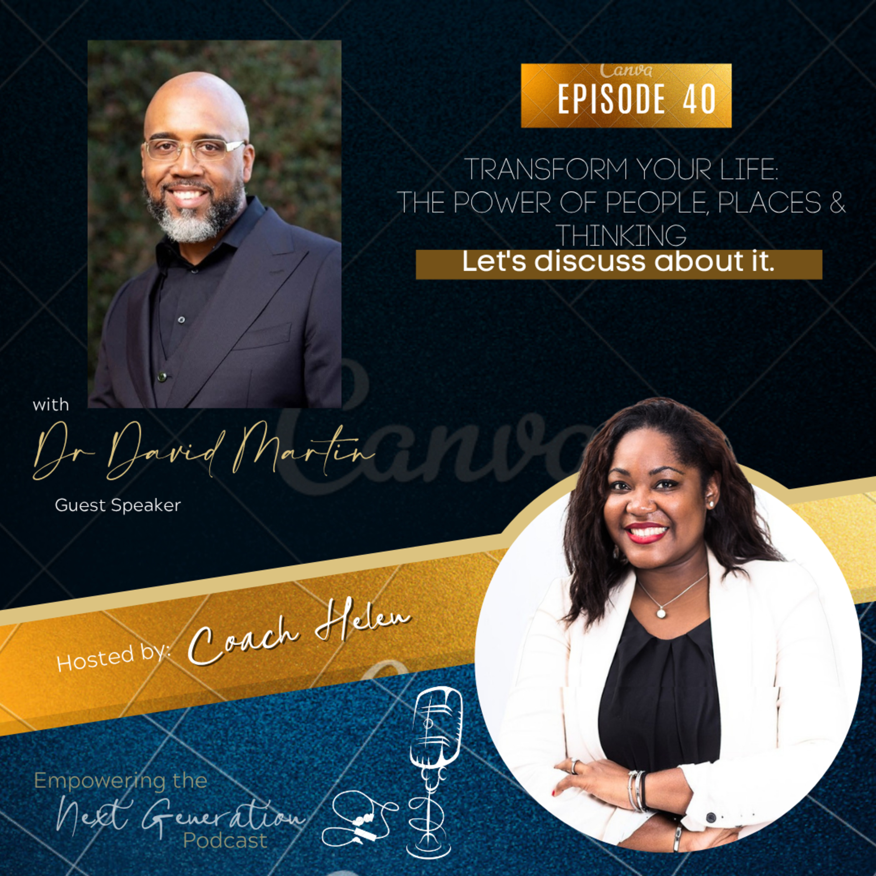 Transform Your Life: The Power of People, Places, and Thinking episode artwork