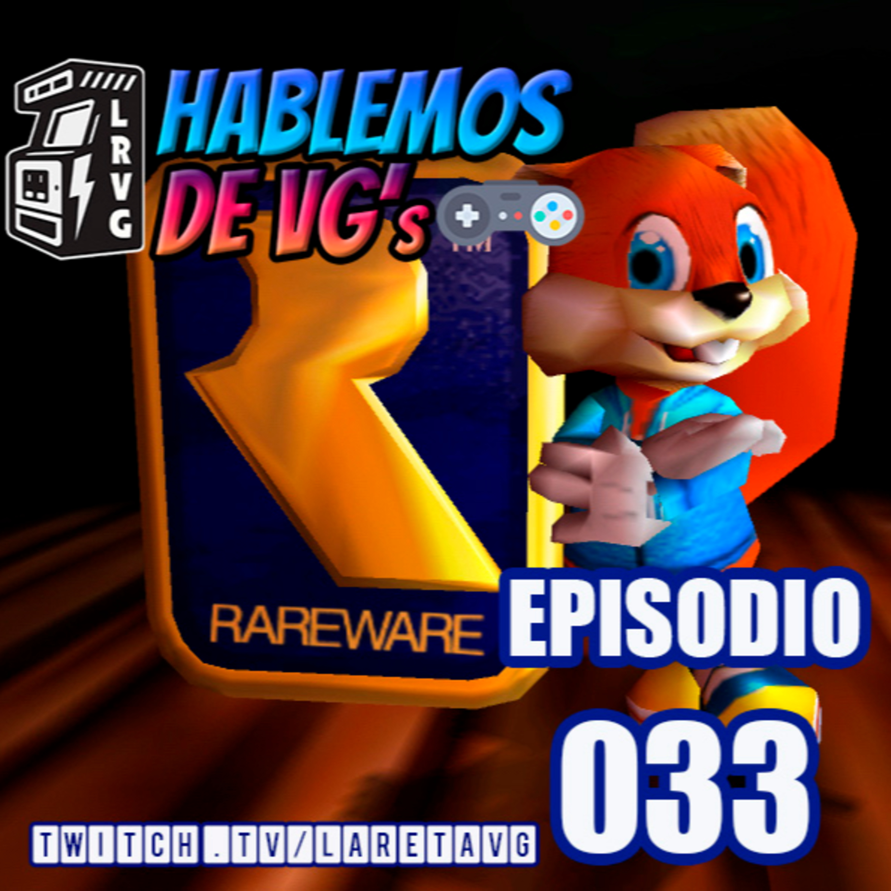 HABLEMOS de VGs - 033 CONKER'S BAD FUR DAY episode artwork