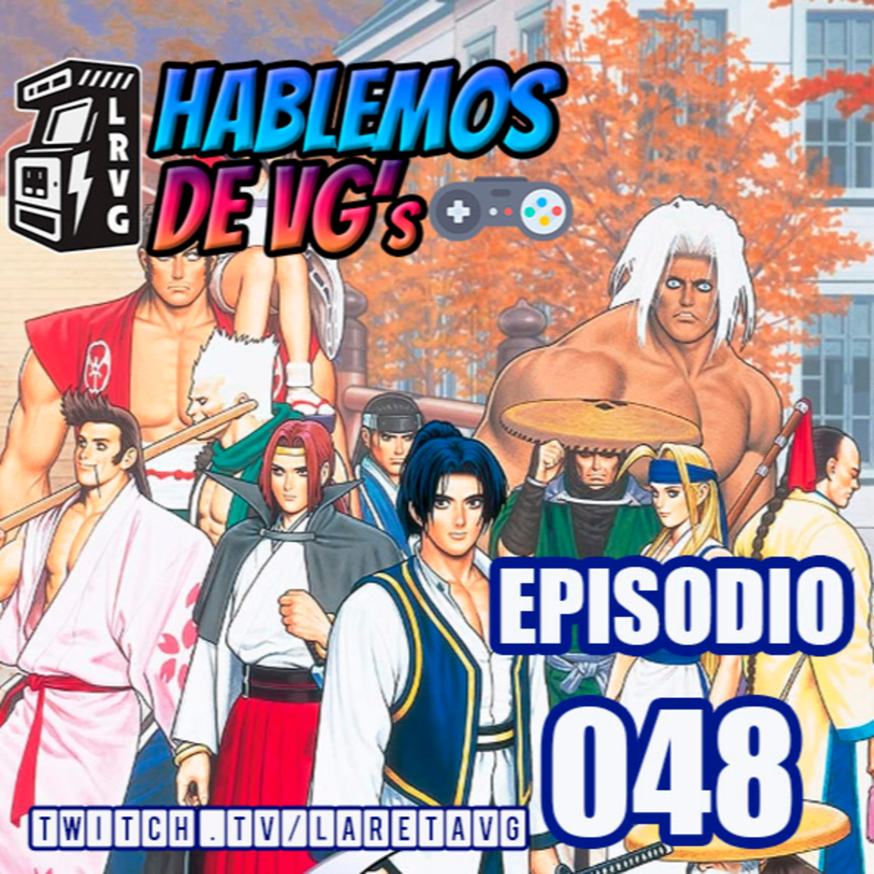 HABLEMOS de VGs - 048 THE LAST BLADE (NEO GEO) episode artwork