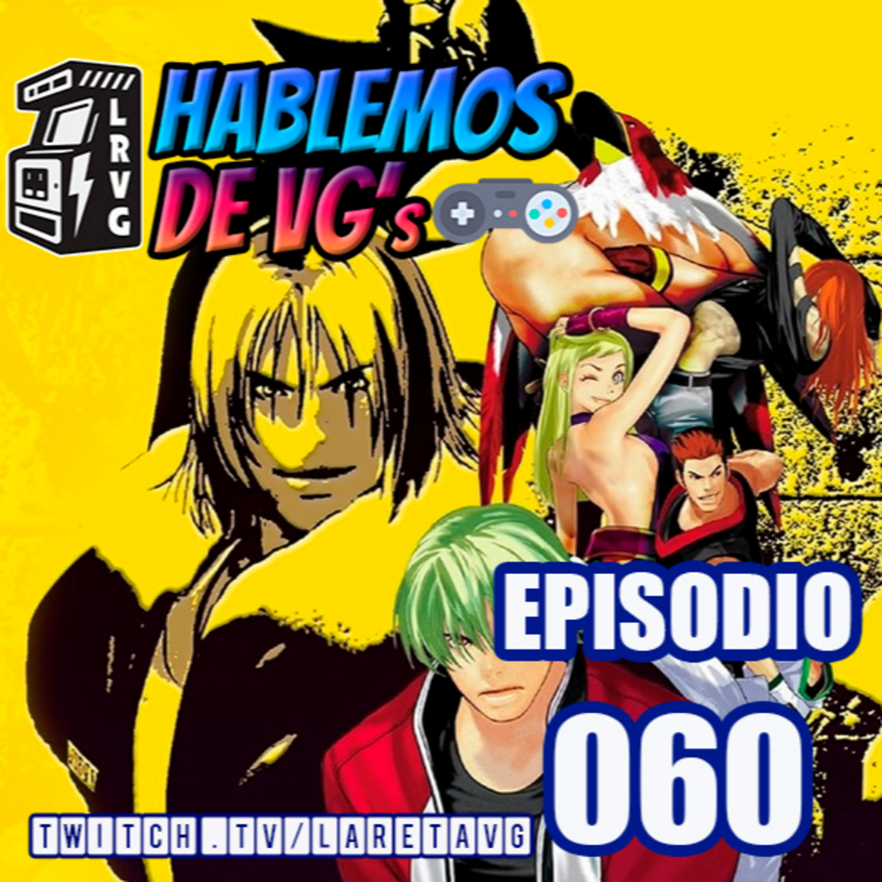 HABLEMOS de VGs - 060 GAROU MARK OF THE WOLVES episode artwork