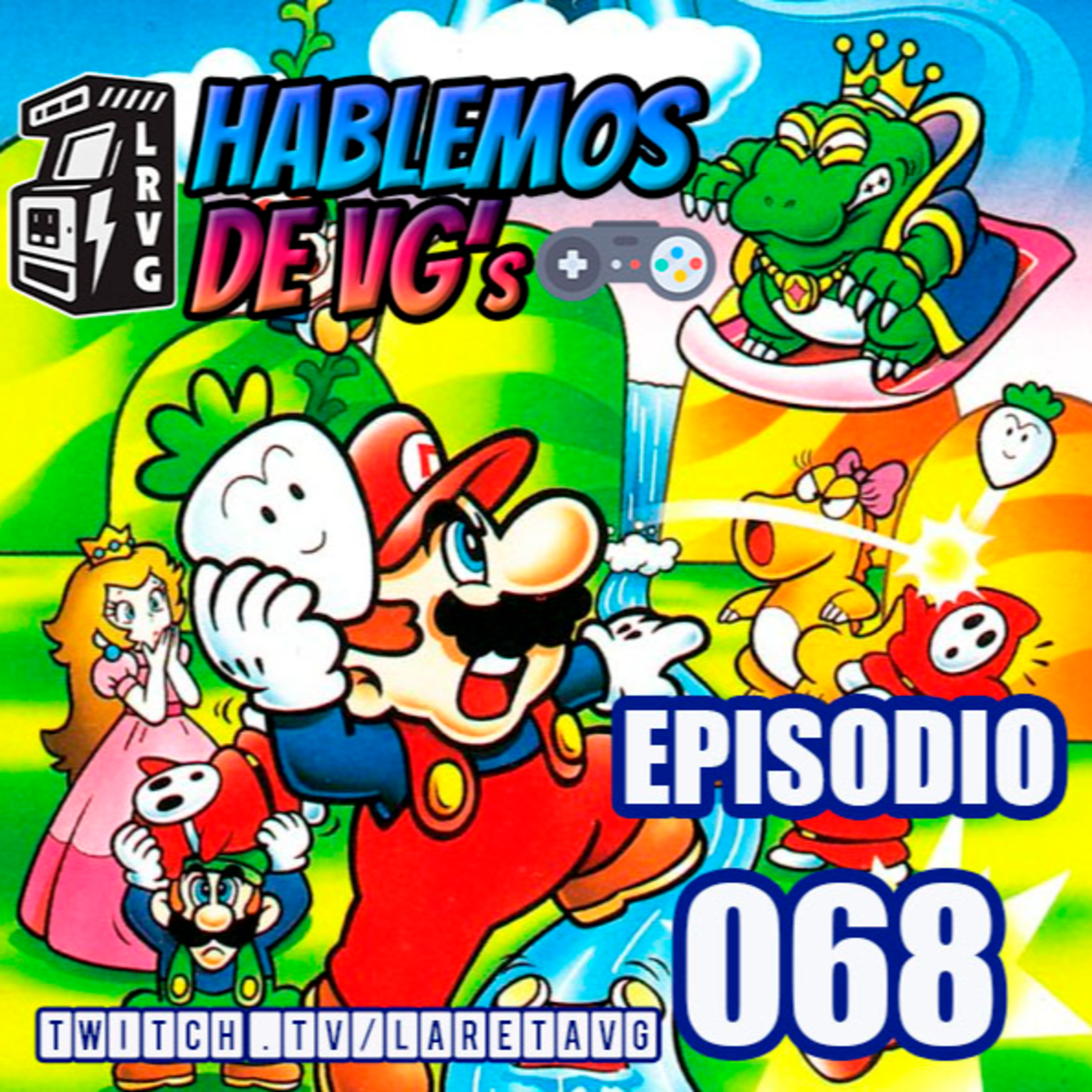 HABLEMOS de VGs - 068 SUPER MARIO BROS. 2 episode artwork