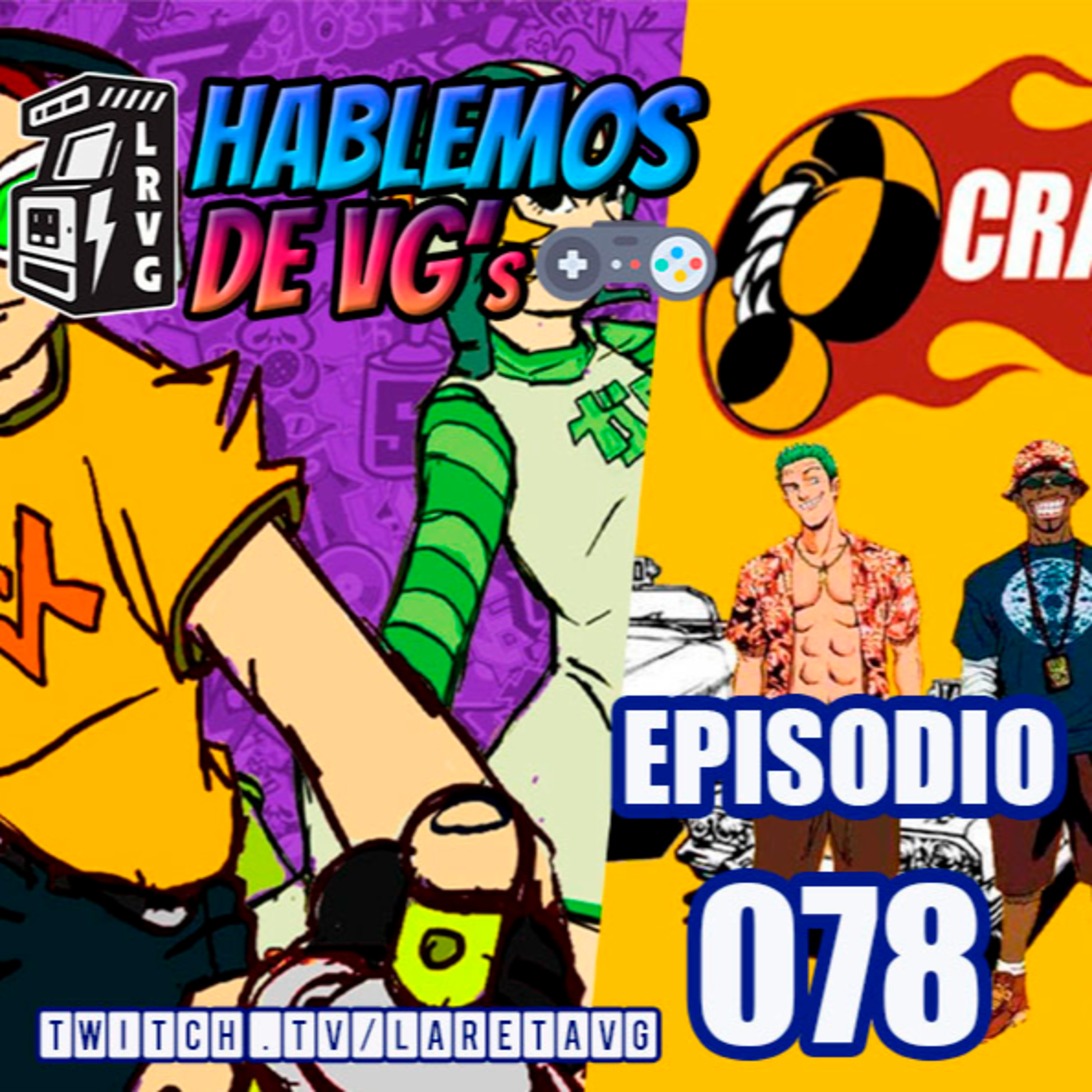 HABLEMOS de VGs - 078 CRAZY TAXI & JET SET RADIO episode artwork