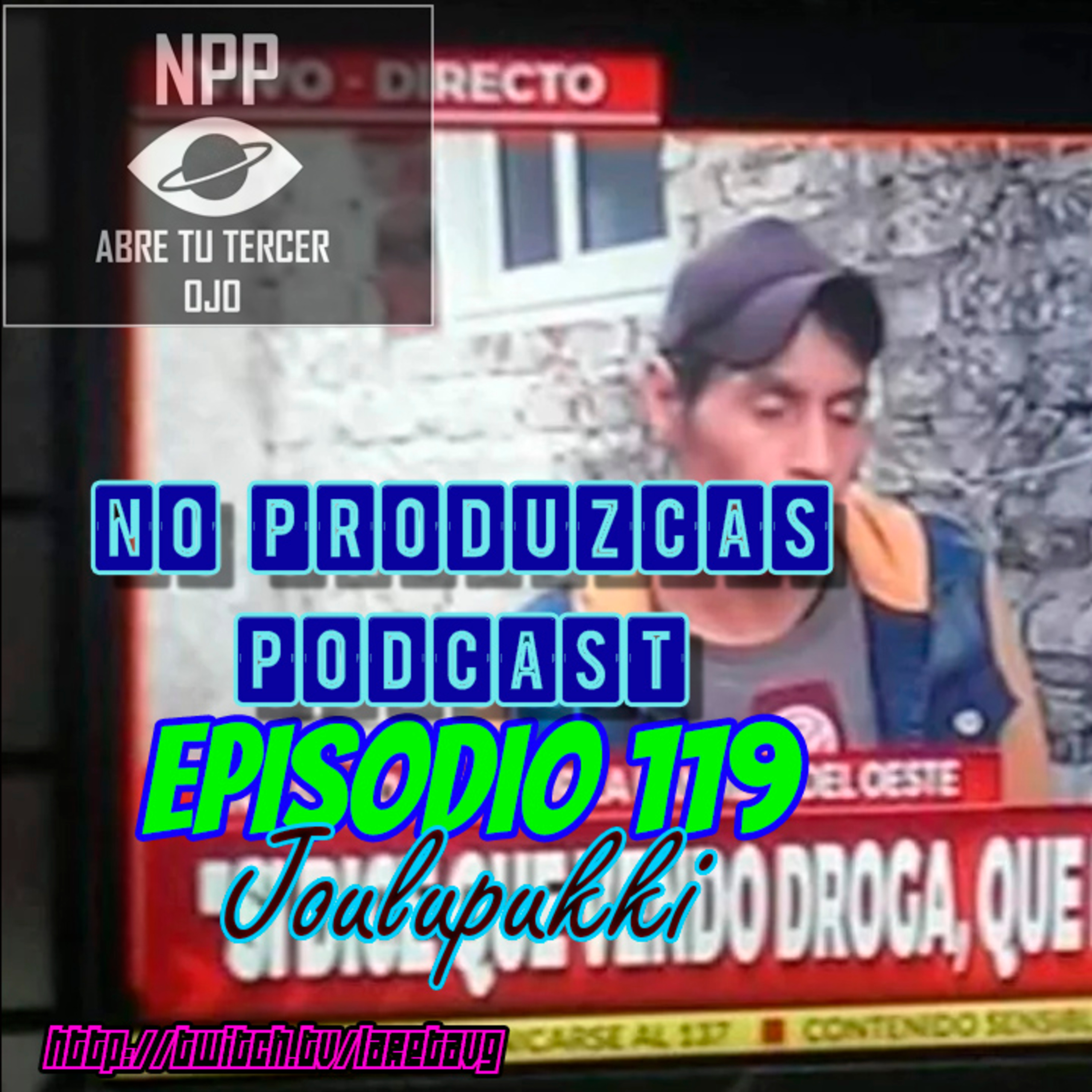 NO PRODUZCAS PODCAST - 119 JOULUPUKKI episode artwork