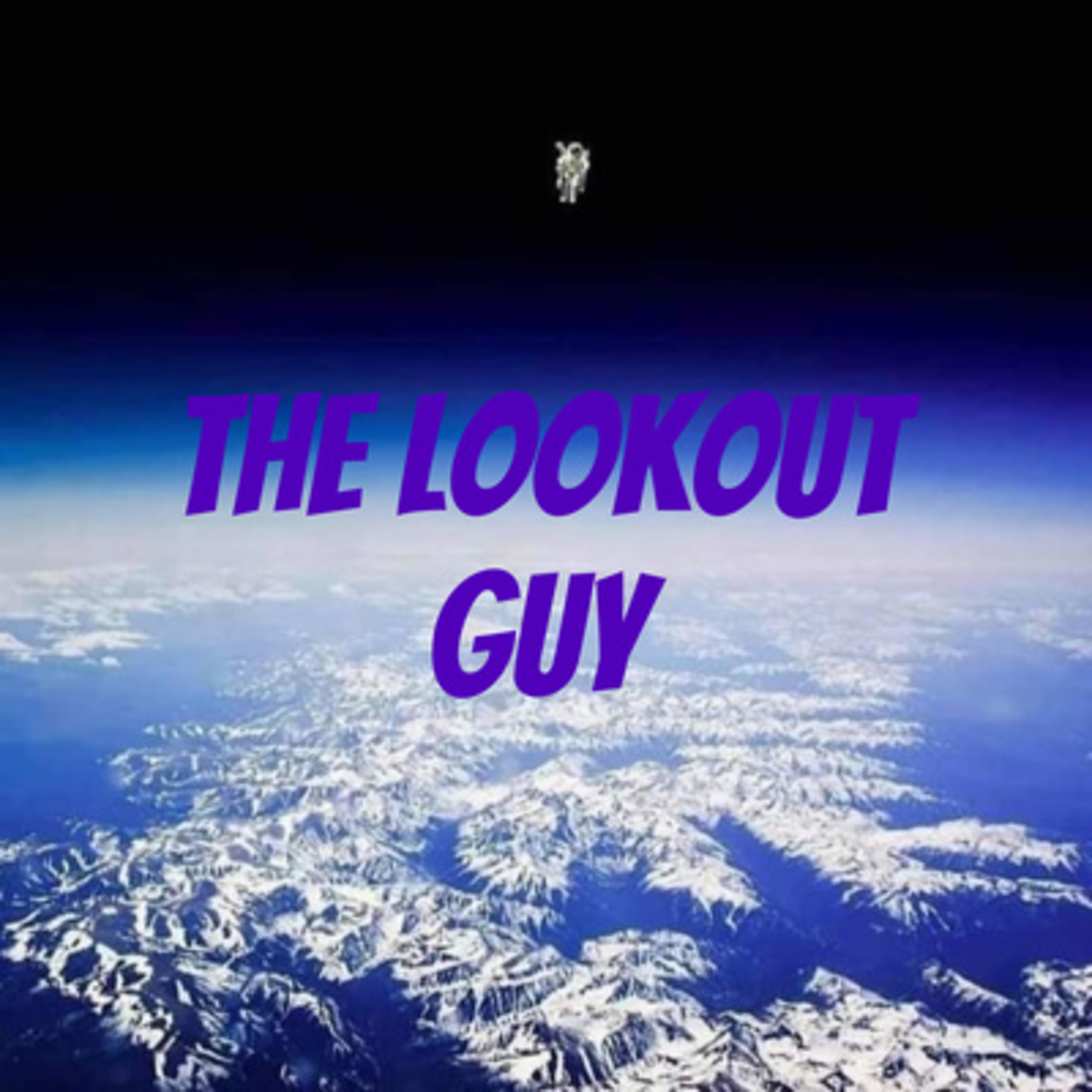 The Lookout Guy w/Michael D Tobin Spotify Audio/V-Cast