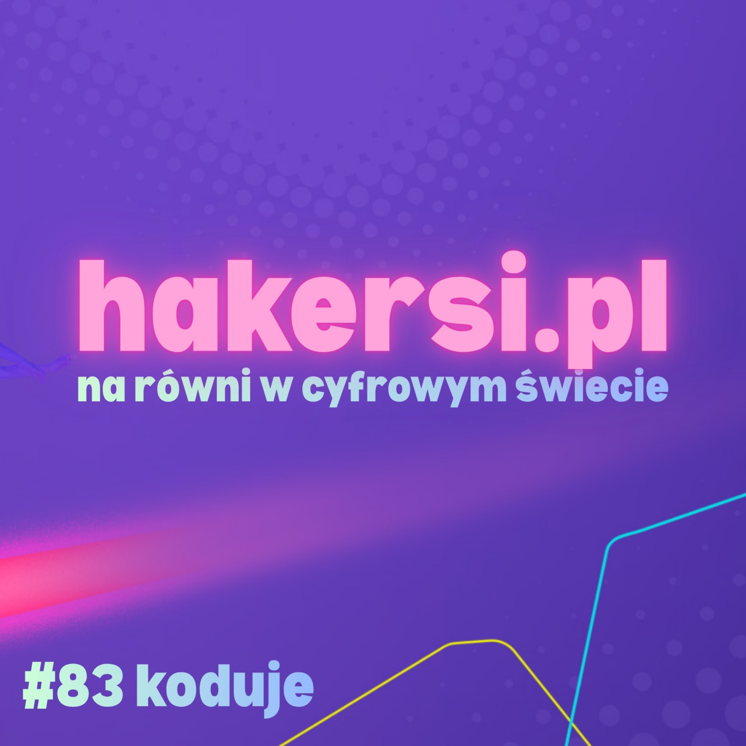 #83 Tech Writer promuje zacną inicjatywę, czyli projekt „Hakersi” w szczegółach