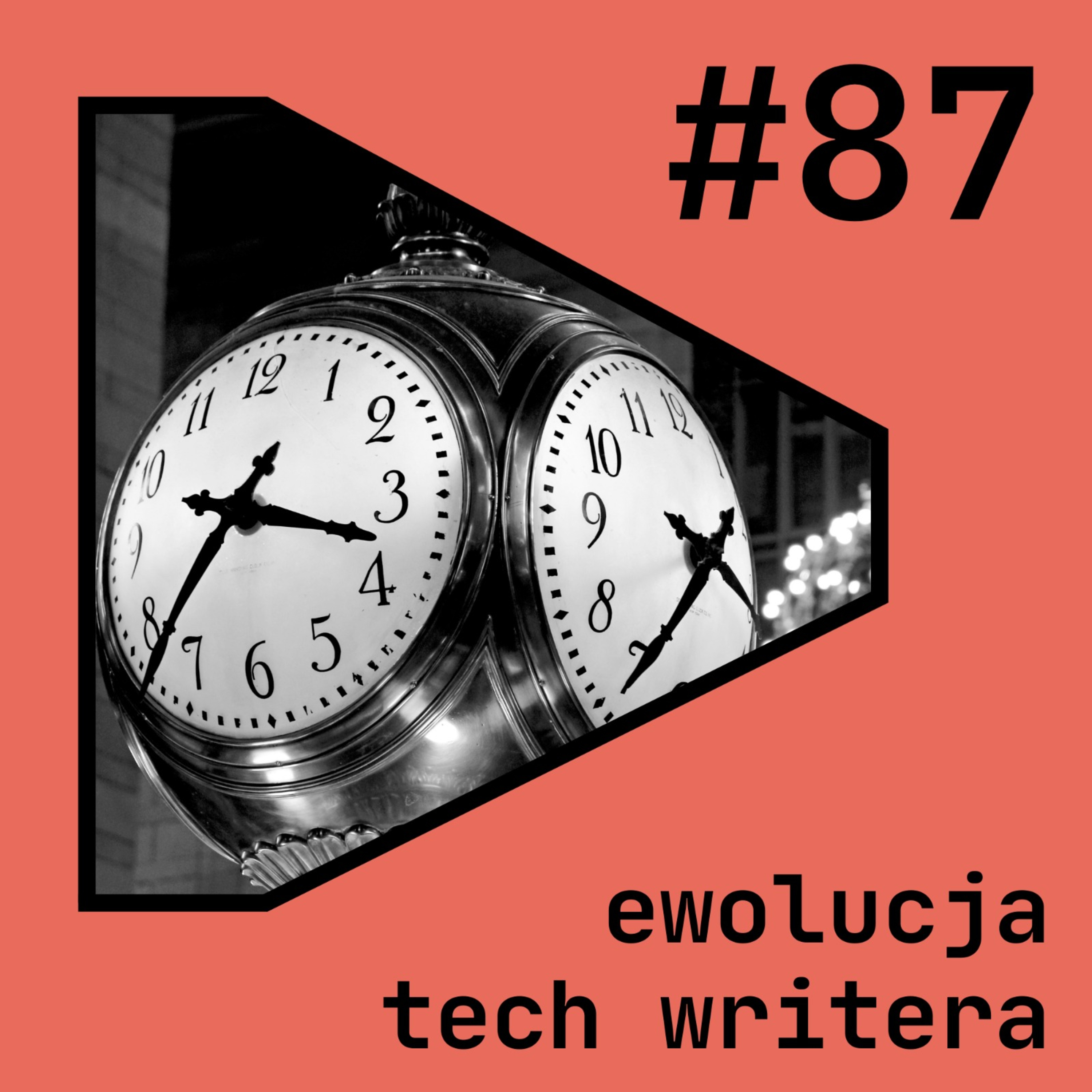 #87 Tech Writer ewoluuje razem z AI, czyli co zmienić kiedy wszystko się zmienia