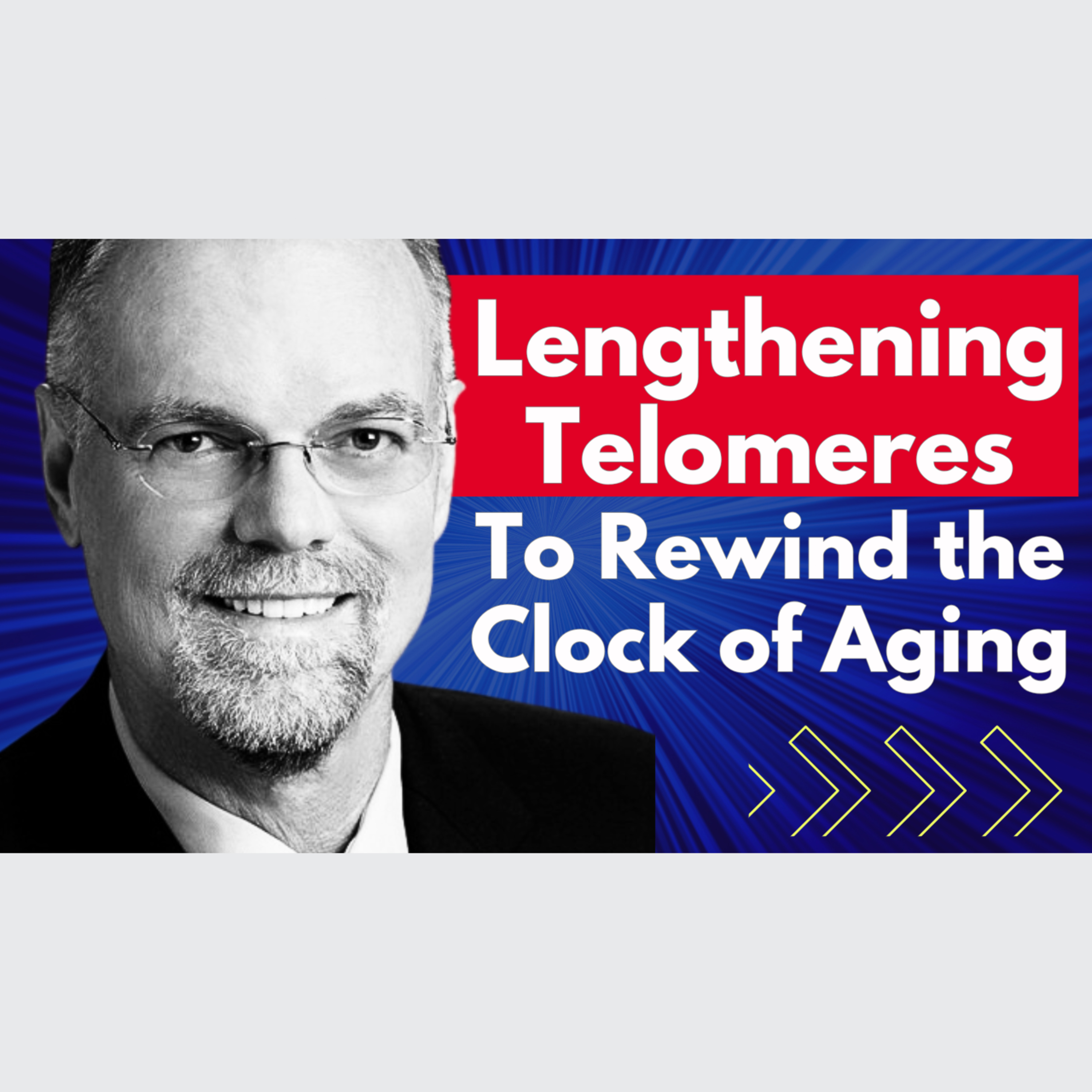 Lengthening Telomeres To Rewind the Clock of Aging | Dr William Andrews Interview episode artwork