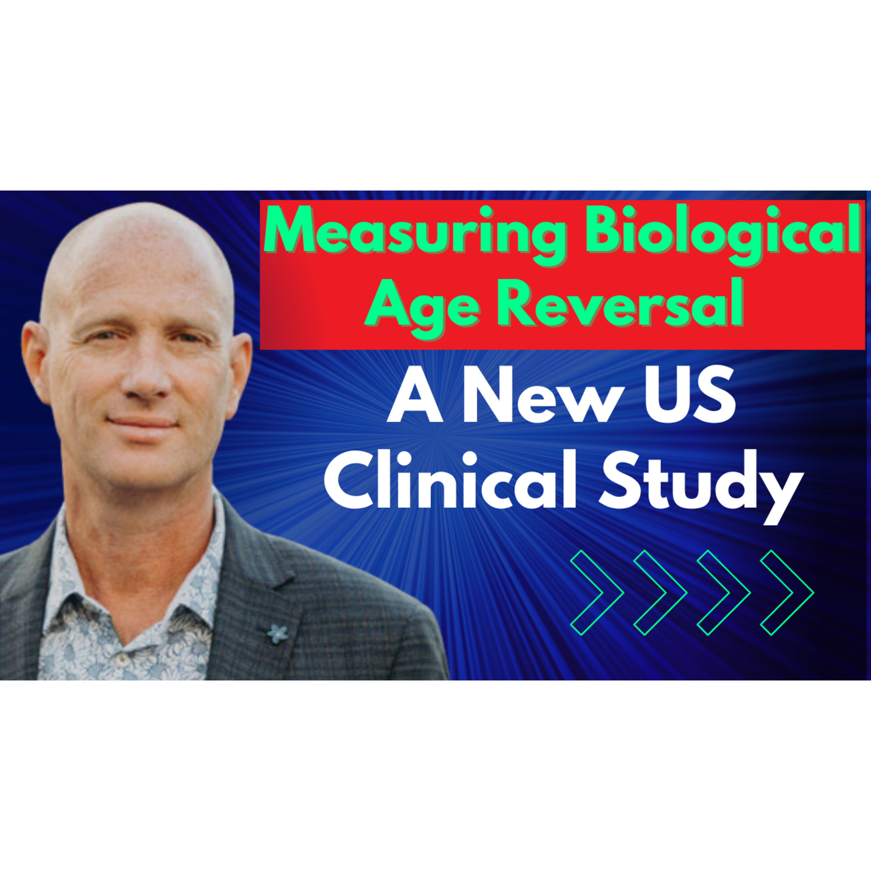 Measuring Biological Age Reversal : A New US Clinical Study | Greg Macpherson Interview episode artwork