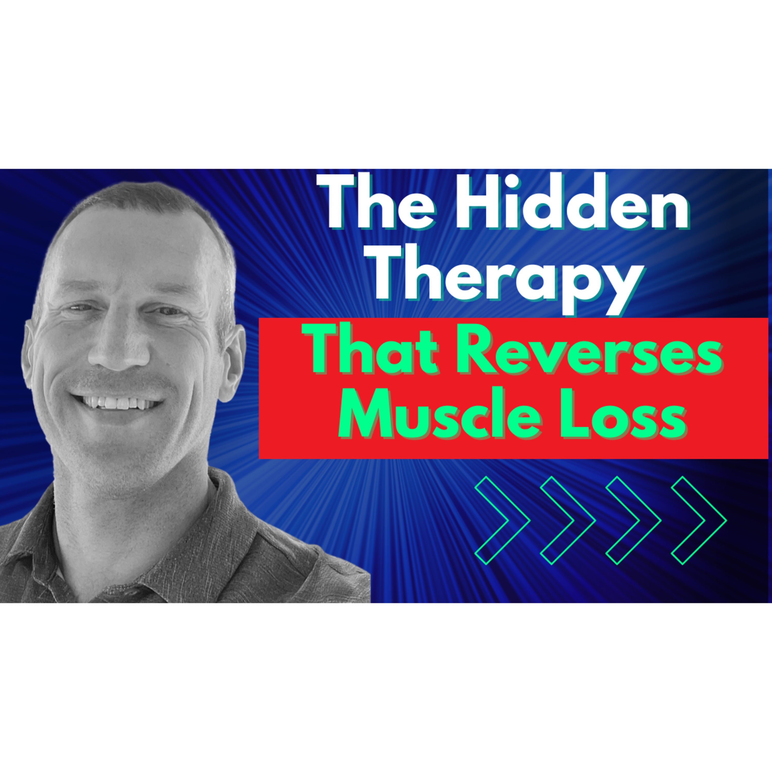 Reverse Muscle-Loss - The Therapy No One Is Talking About | Dr Ryan Rossner Interview episode artwork