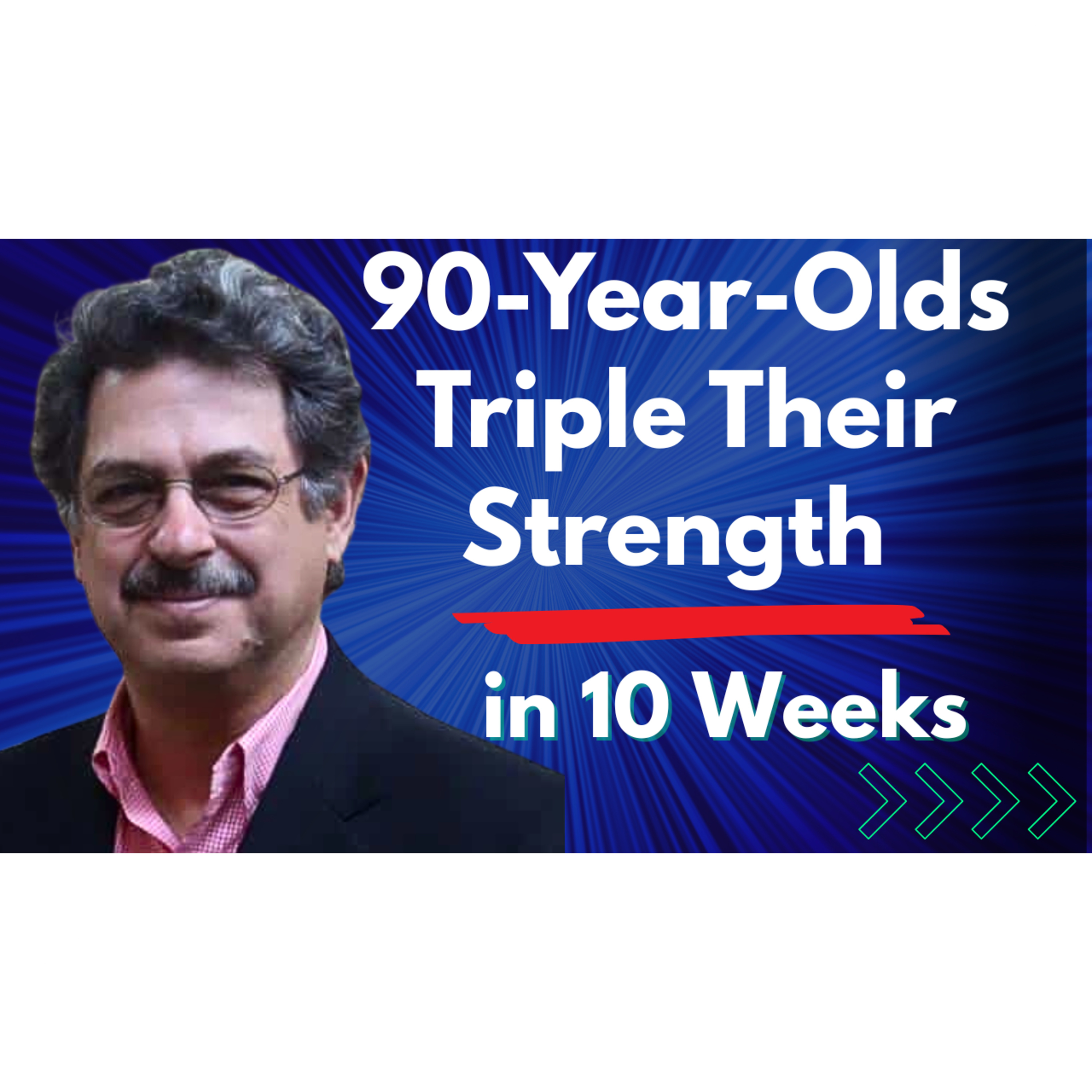 Duke Professor: 90-Year-Olds Triple Their Strength In 10 Weeks | Dr William Evans episode artwork