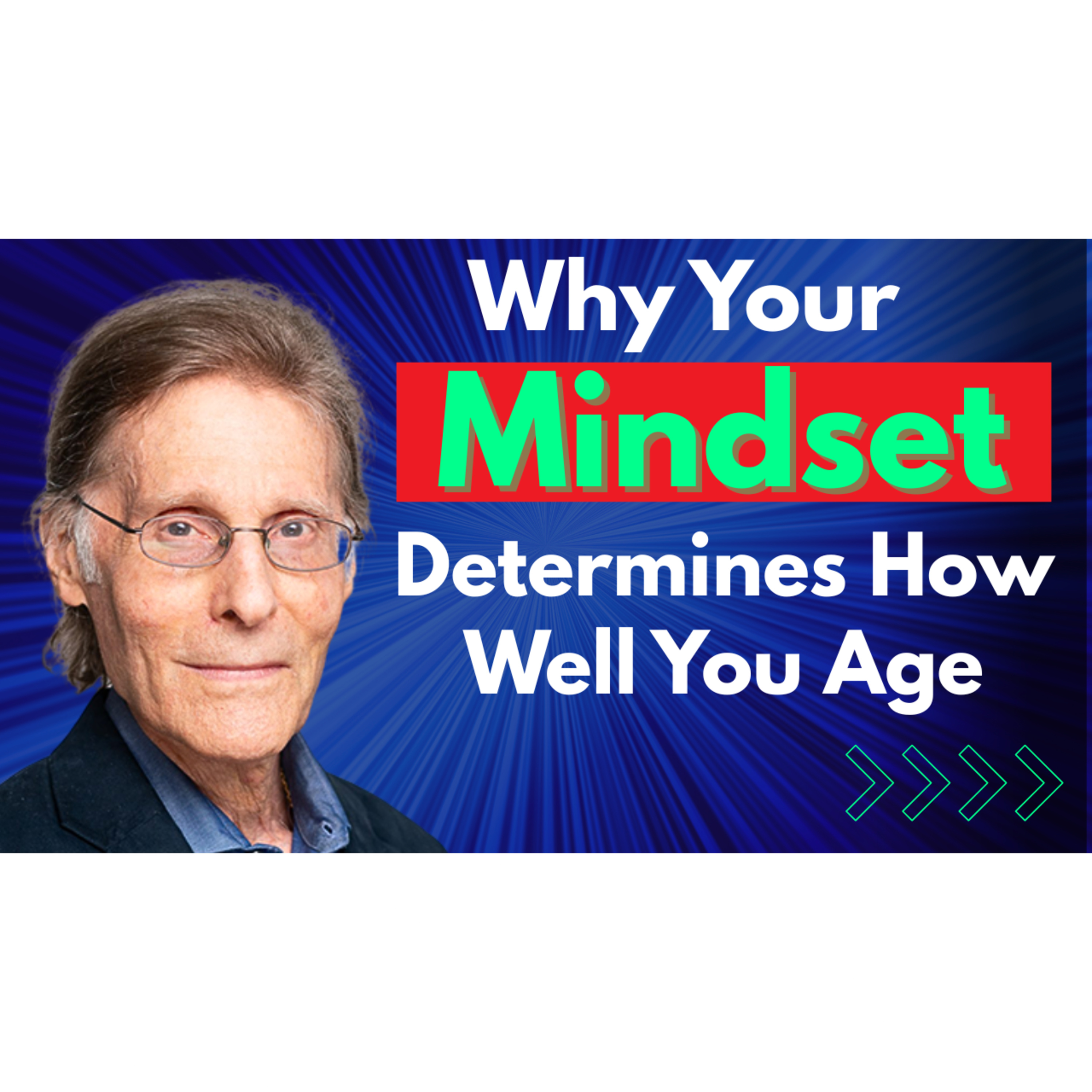 Why Your Mindset Determines How Well You Age | Dr Lloyd Glauberman episode artwork