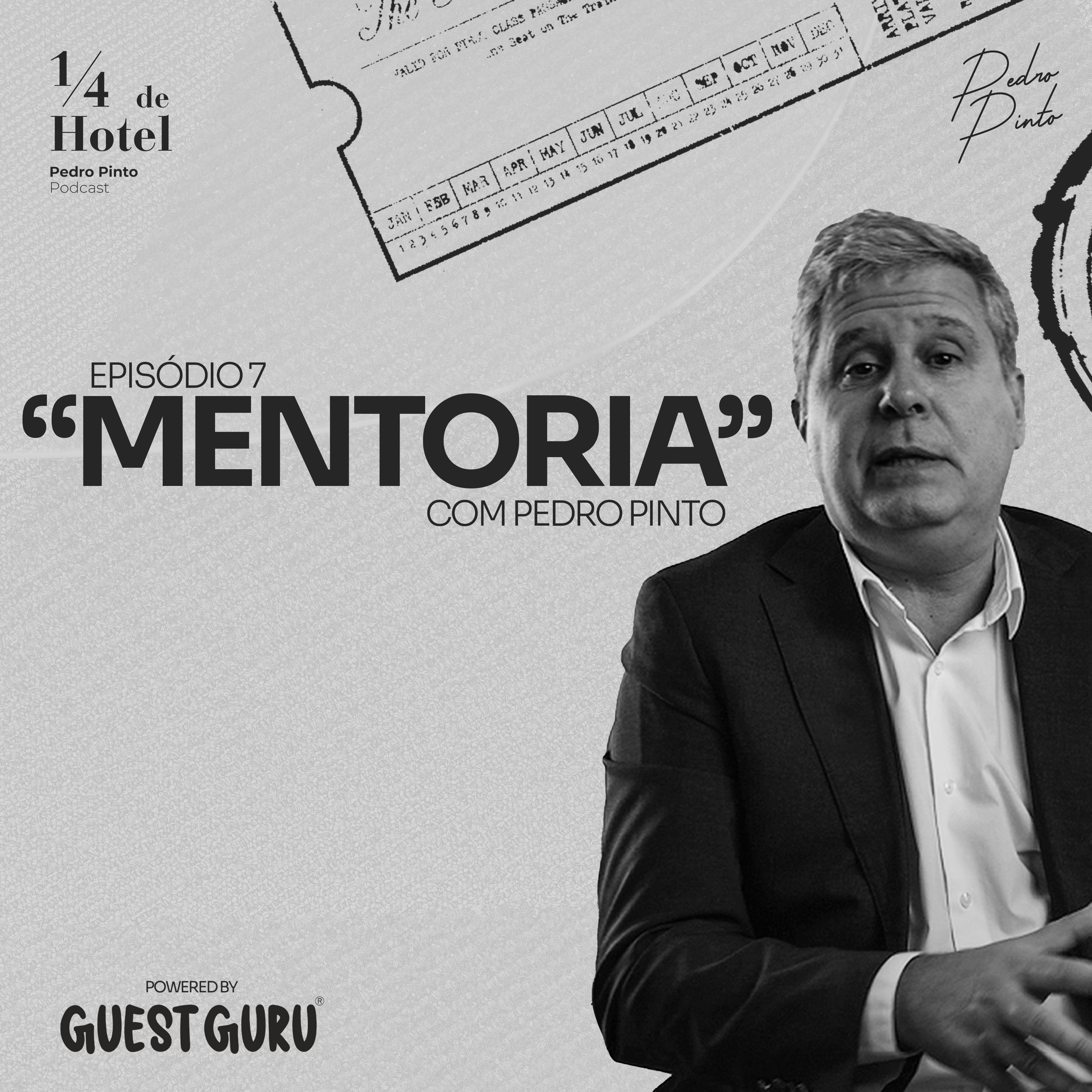 Ep. 7 - Mentoria