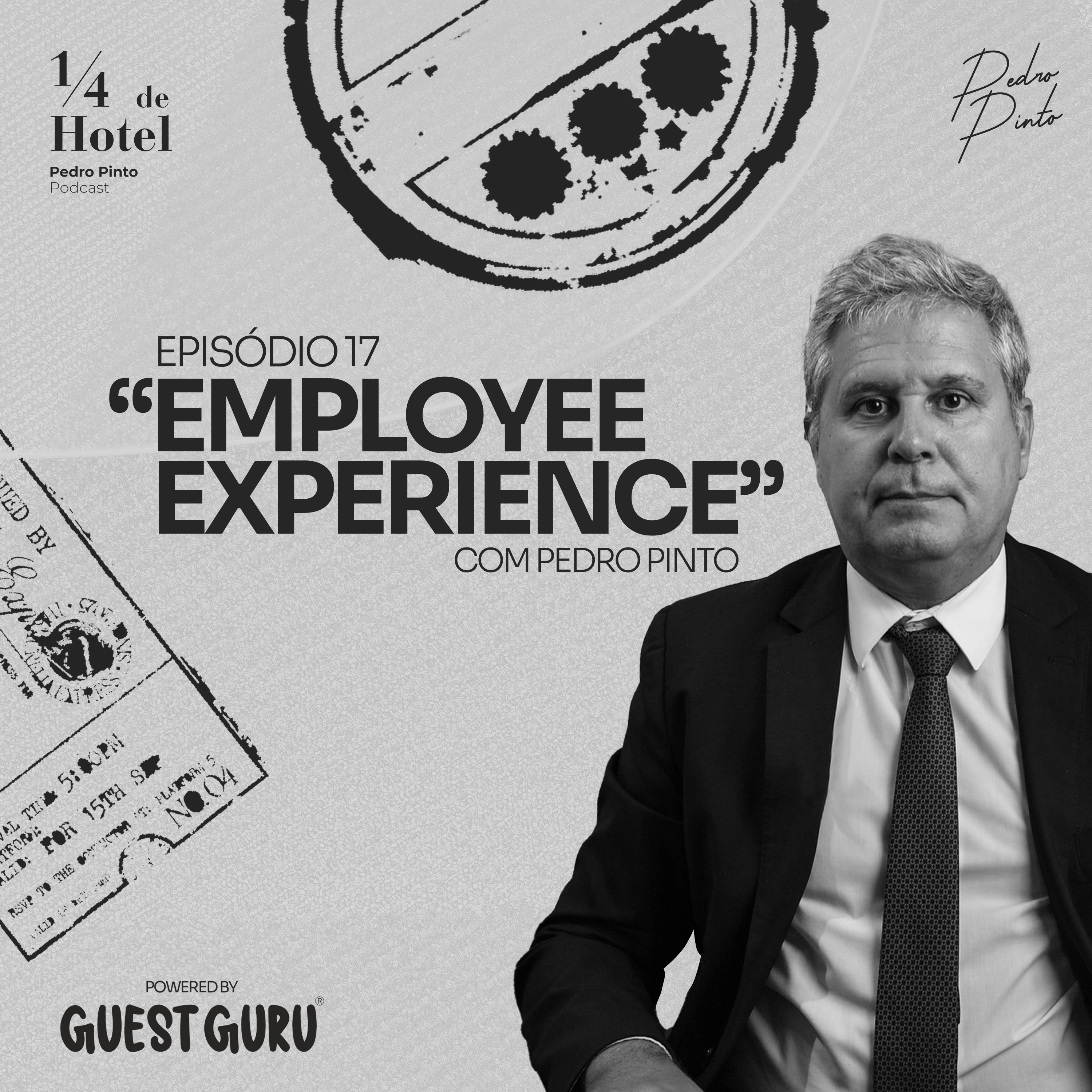 Ep.17 - Employee Experience 1/2