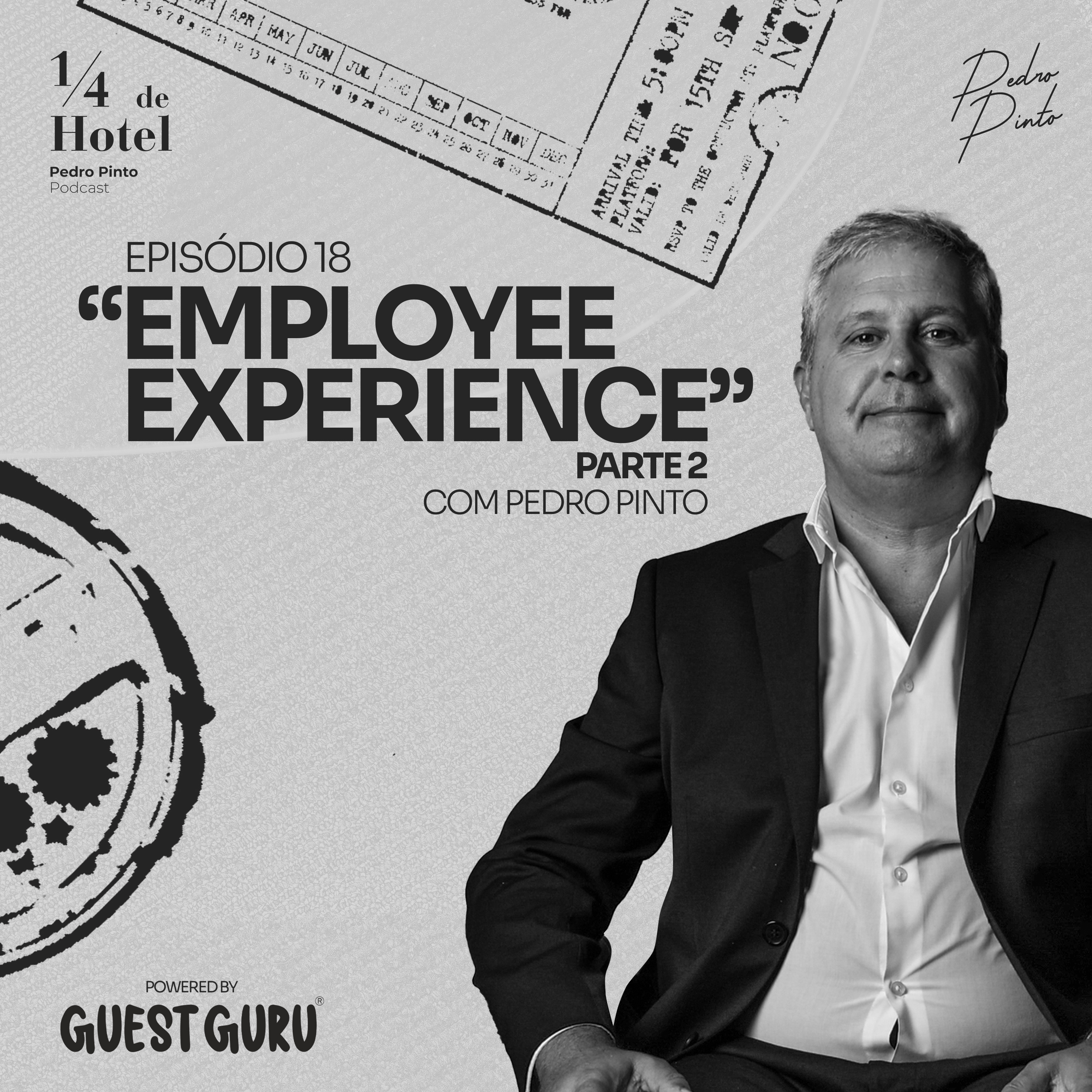 Ep.18 - Employee experience 2/2